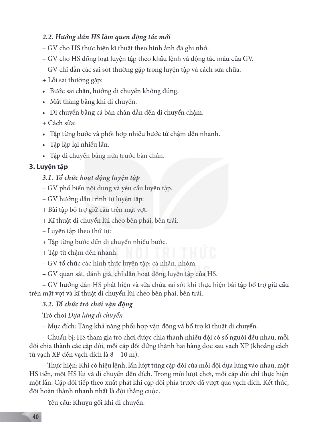2.2. Hướng dẫn HS làm quen động tác mới GV cho HS thực hiện kĩ thuật theo hình ảnh đã ghi nhớ. - GV cho HS đồng loạt luyện tập theo khẩu lệnh và động tác mẫu củ