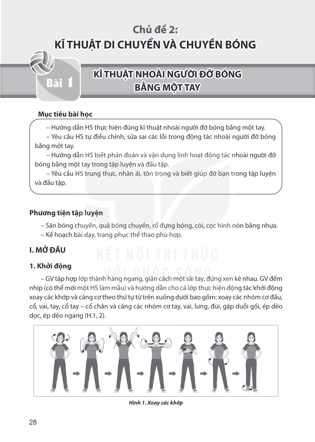 Chủ đề 2: KĨ THUẬT DI CHUYỂN VÀ CHUYỀN BÓNG Bài 1. KĨ THUẬT NHOÀI NGƯỜI ĐỠ BÓNG BẰNG MỘT TAY Mục tiêu bài học Hướng dẫn HS thực hiện đúng kĩ thuật nhoài người đ