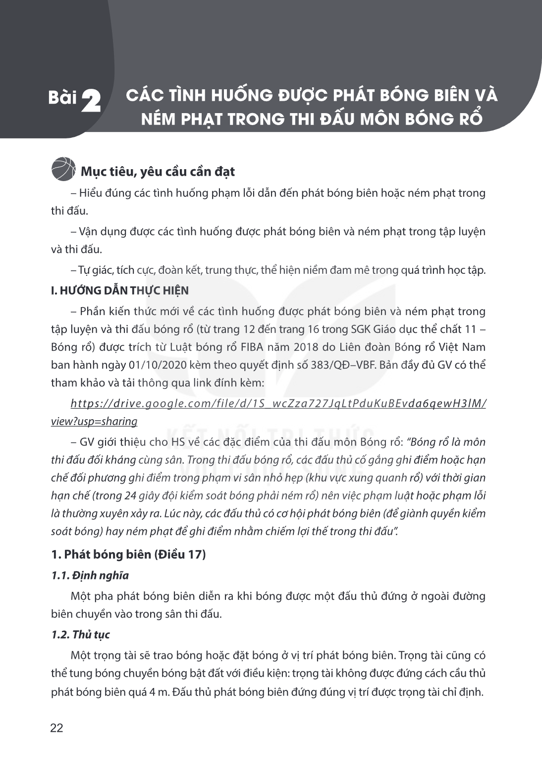 Bài 2.. Các tình huống được phát bóng biên và ném phạt trong thi đấu môn Bóng rổ Mục tiêu, yêu cầu cần đạt – Hiểu đúng các tình huống phạm lỗi dẫn đến phát bóng