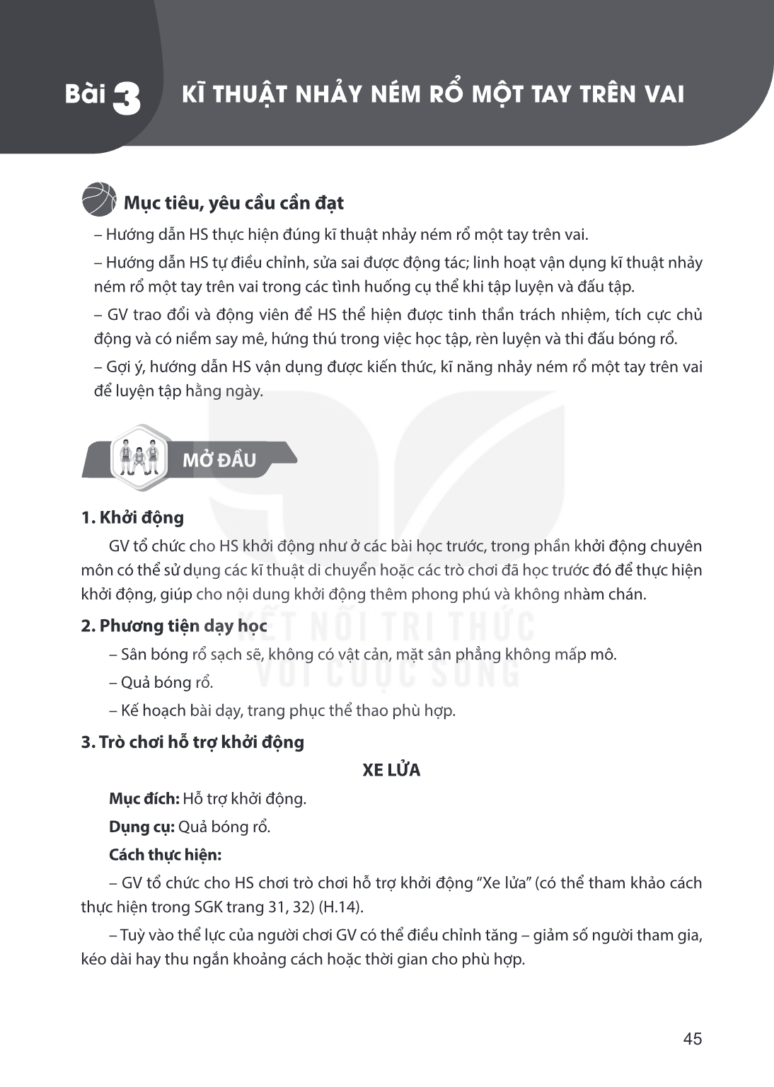 Bài 3.. Kĩ thuật nhảy ném rổ một tay trên vai Mục tiêu, yêu cầu cần đạt – Hướng dẫn HS thực hiện đúng kĩ thuật nhảy ném rổ một tay trên vai. – Hướng dẫn HS tự đ