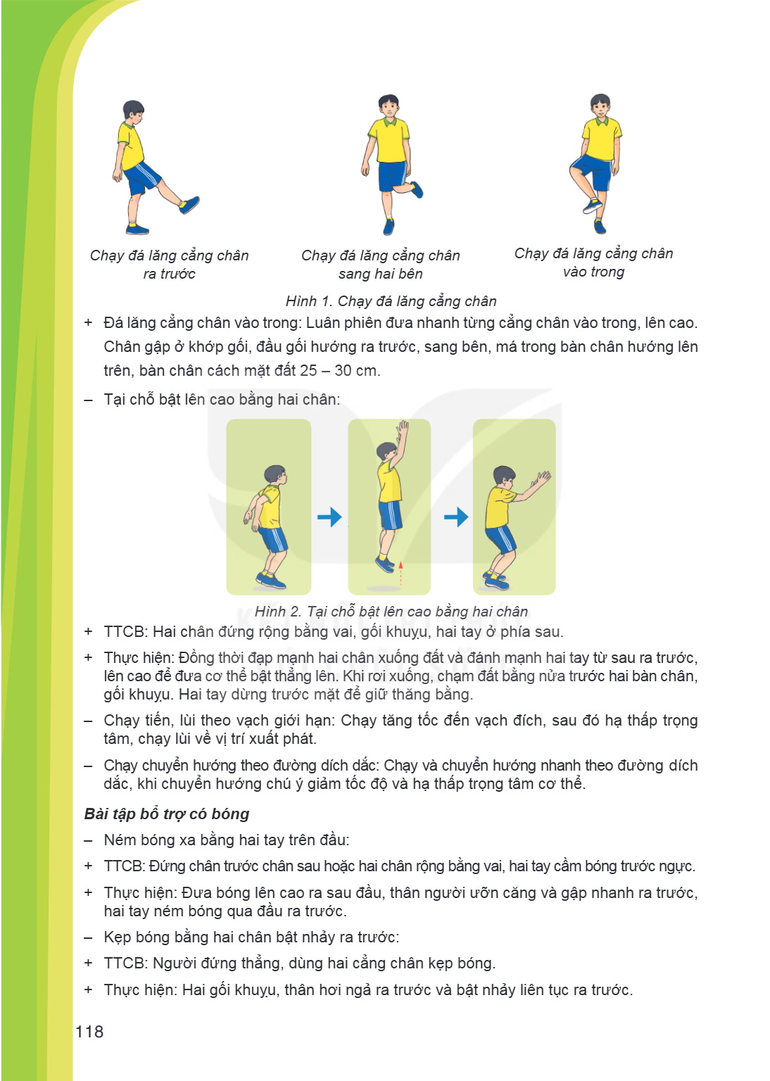 Chạy đá lăng cẳng chân ra trước Chạy đá lăng cẳng chân sang hai bên Chạy đá lăng cẳng chân vào trong Hình 1. Chạy đá lăng cẳng chân Đá lăng cẳng chân vào trong: