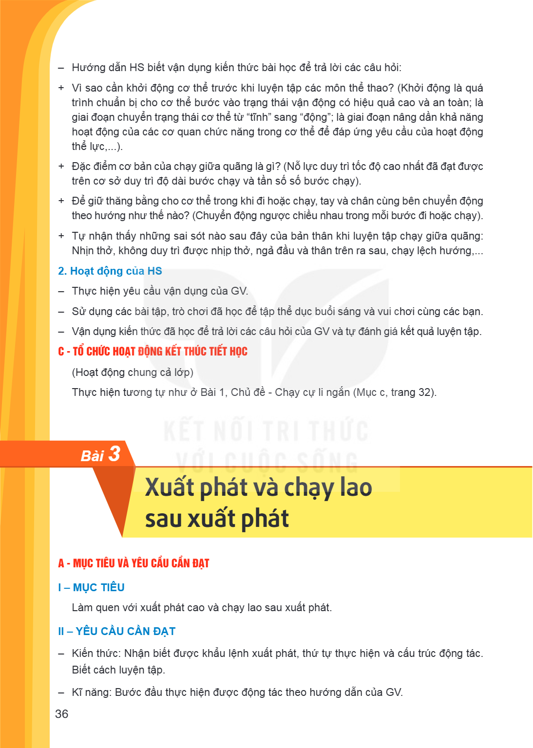 Bài 3. Xuất phát và chạy lao sau xuất phát A - MỤC TIÊU VÀ YÊU CẦU CẦN ĐẠT I – MỤC TIÊU Làm quen với xuất phát cao và chạy lao sau xuất phát. II – YÊU CẦU CẦN Đ