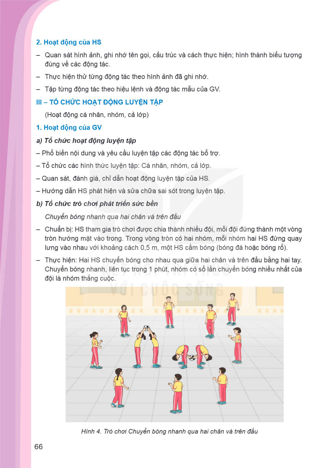 2. Hoạt động của HS Quan sát hình ảnh, ghi nhớ tên gọi, cấu trúc và cách thực hiện; hình thành biểu tượng đúng về các động tác. - Thực hiện thử từng động tác th
