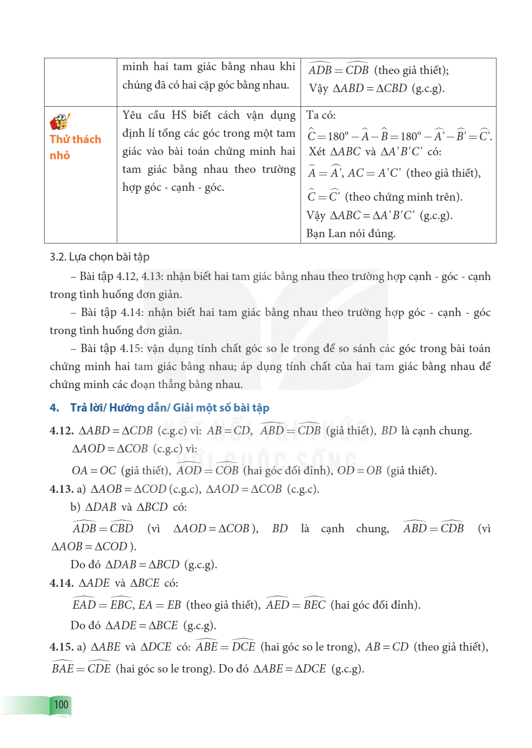 minh hai tam giác bằng nhau khi chúng đã có hai cặp góc bằng nhau., $\widehat{ADB} = \widehat{CDB}$ (theo giả thiết); Vậy $\Delta ABD = \Delta CBD$ (g.c.g). Thử