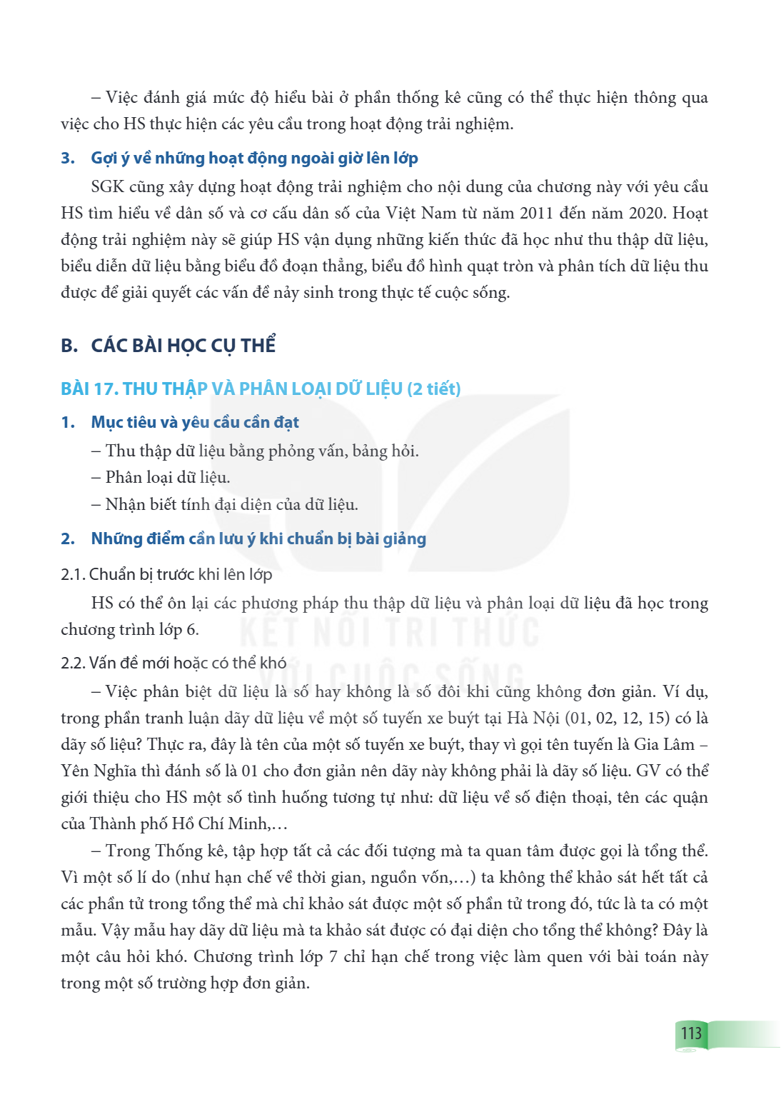 Bài 17. Thu thập và phân loại dữ liệu 1. Mục tiêu và yêu cầu cần đạt – Thu thập dữ liệu bằng phỏng vấn, bảng hỏi. – Phân loại dữ liệu. – Nhận biết tính đại diện