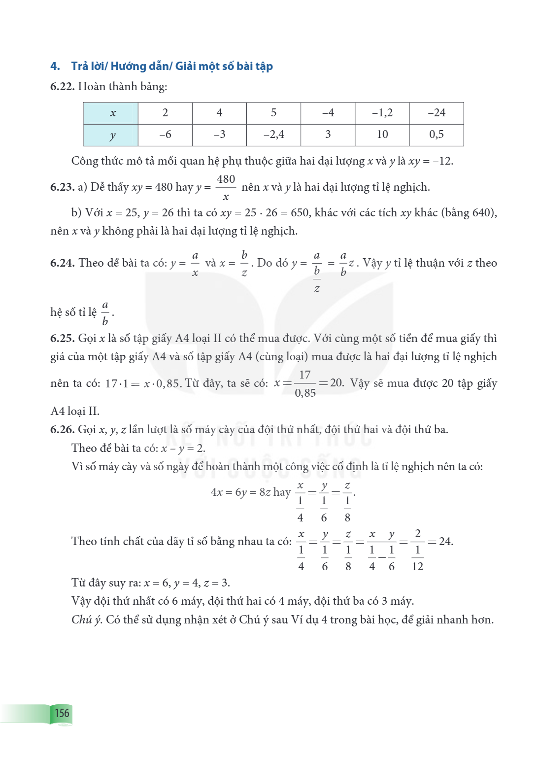 4. Trả lời/ Hướng dẫn/ Giải một số bài tập 6.22. Hoàn thành bảng: $x$, 2, 4, 5, $-4$, $-1{,}2$, $-24$ $y$, $-6$, $-3$, $-2{,}4$, 3, 10, $0{,}5$ Công thức mô tả 