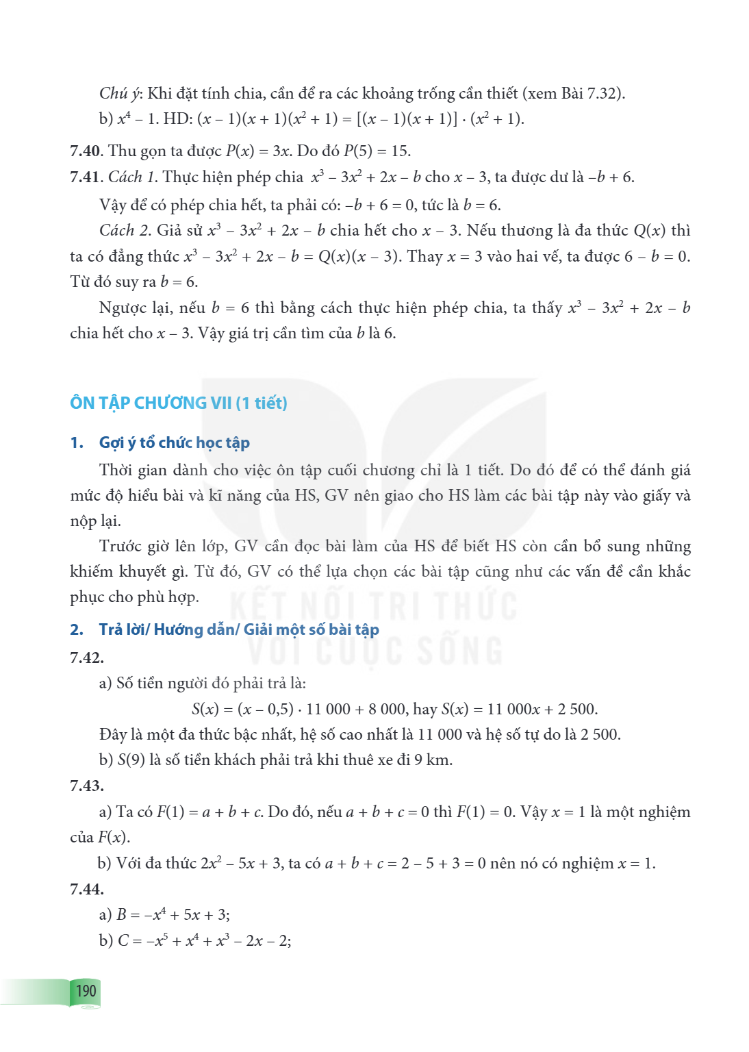 b) $x^4 - 1$. HD: $(x - 1)(x + 1)(x^2 + 1) = [(x - 1)(x + 1)] \cdot (x^2 + 1)$. 7.40. Thu gọn ta được $P(x) = 3x$. Do đó $P(5) = 15$. 7.41. Cách 1. Thực hiện ph