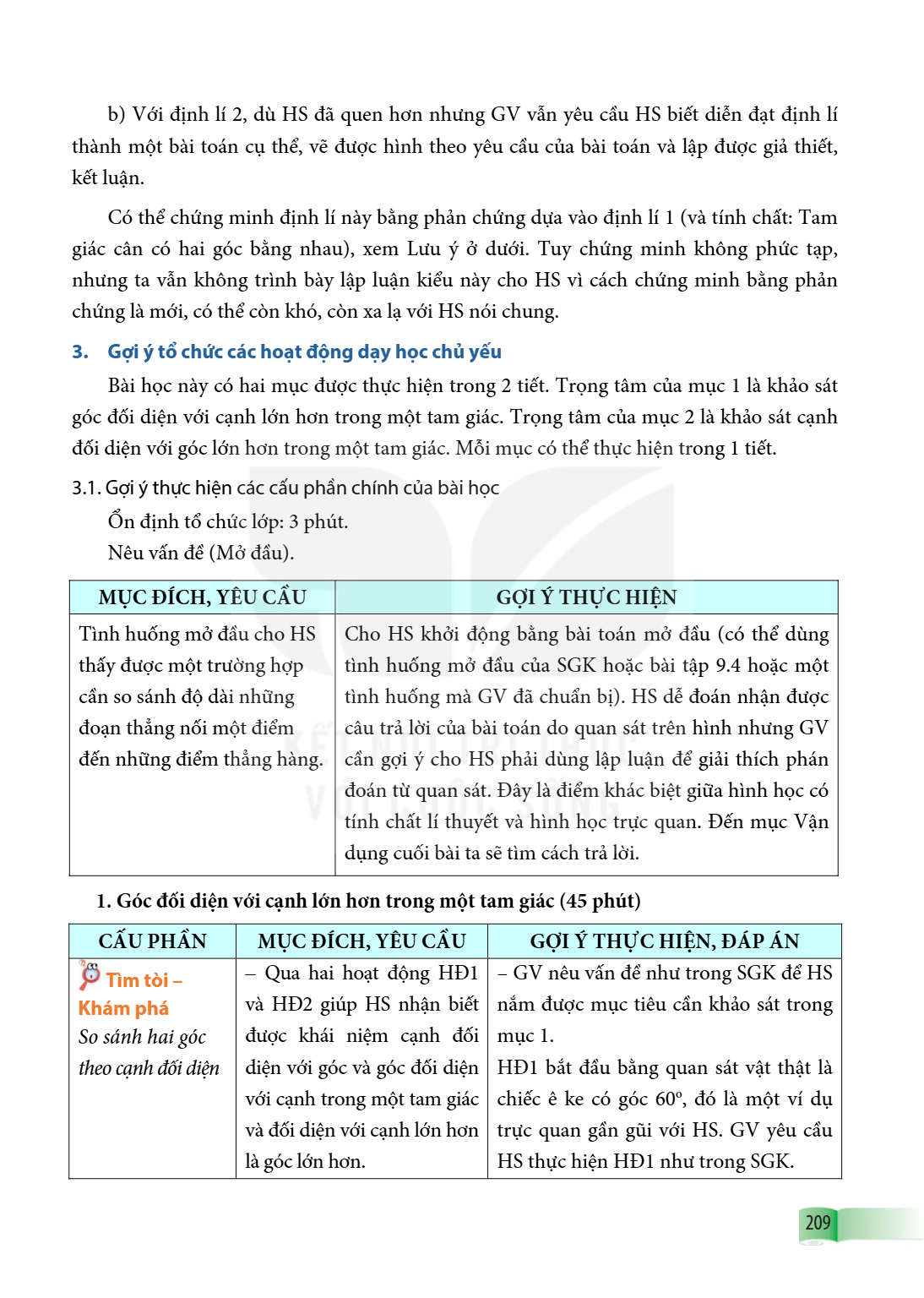 b) Với định lí 2, dù HS đã quen hơn nhưng GV vẫn yêu cầu HS biết diễn đạt định lí thành một bài toán cụ thể, vẽ được hình theo yêu cầu của bài toán và lập được 
