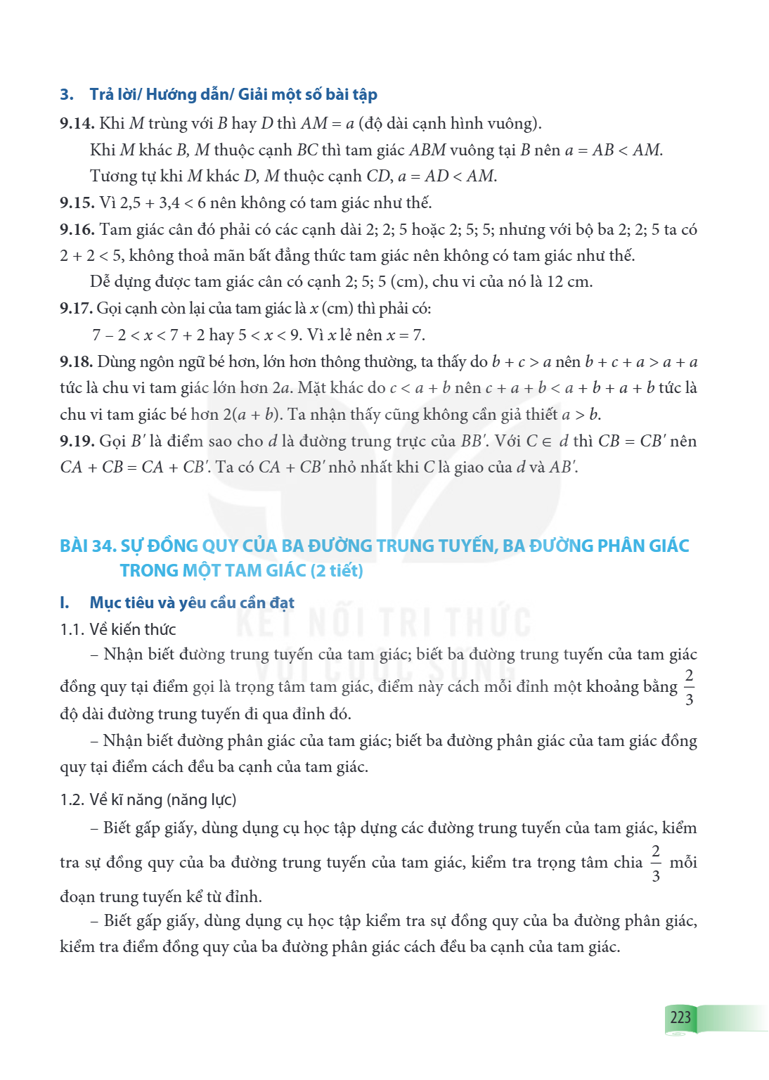Bài 34. SỰ ĐỒNG QUY CỦA BA ĐƯỜNG TRUNG TUYẾN, BA ĐƯỜNG PHÂN GIÁC TRONG MỘT TAM GIÁC (2 tiết) I. Mục tiêu và yêu cầu cần đạt 1.1. Về kiến thức – Nhận biết đường 