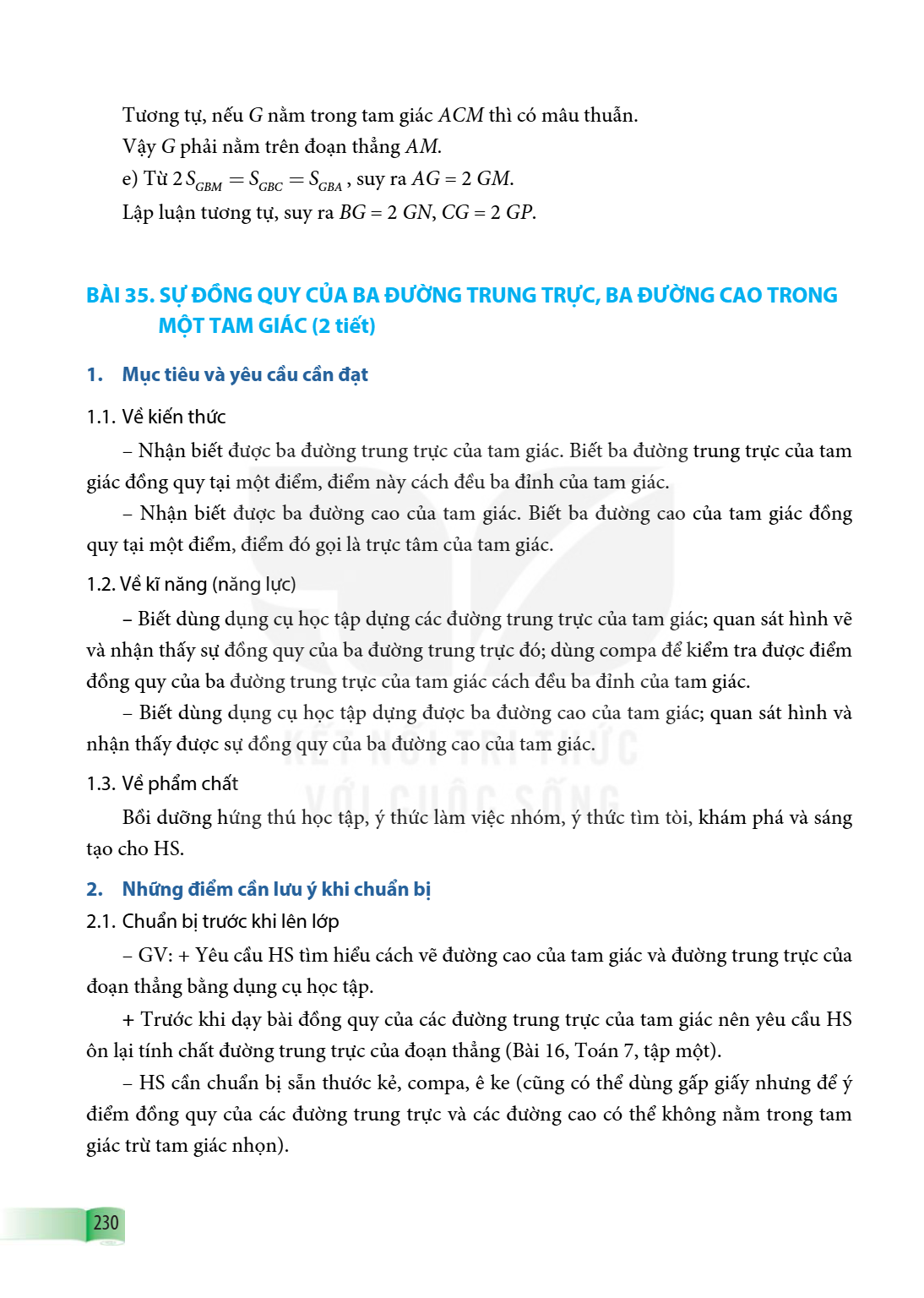 Bài 35. Sự đồng quy của ba đường trung trực, ba đường cao trong một tam giác 1. Mục tiêu và yêu cầu cần đạt 1.1. Về kiến thức Nhận biết được ba đường trung trực