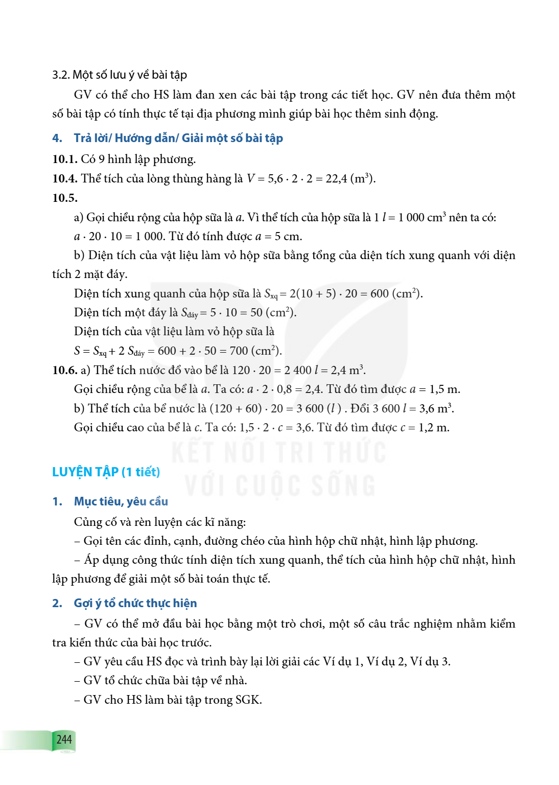 3.2. Một số lưu ý về bài tập GV có thể cho HS làm đan xen các bài tập trong các tiết học. GV nên đưa thêm một số bài tập có tính thực tế tại địa phương mình giú