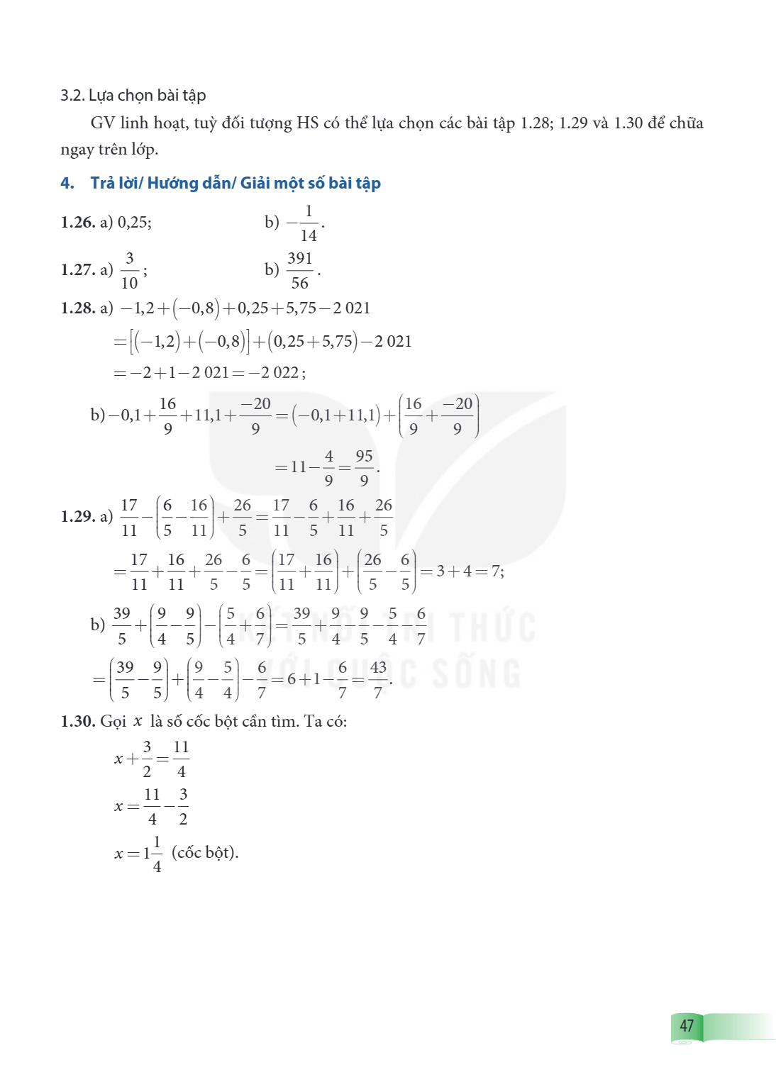 3.2. Lựa chọn bài tập GV linh hoạt, tuỳ đối tượng HS có thể lựa chọn các bài tập 1.28; 1.29 và 1.30 để chữa ngay trên lớp. 4. Trả lời/ Hướng dẫn/ Giải một số bà
