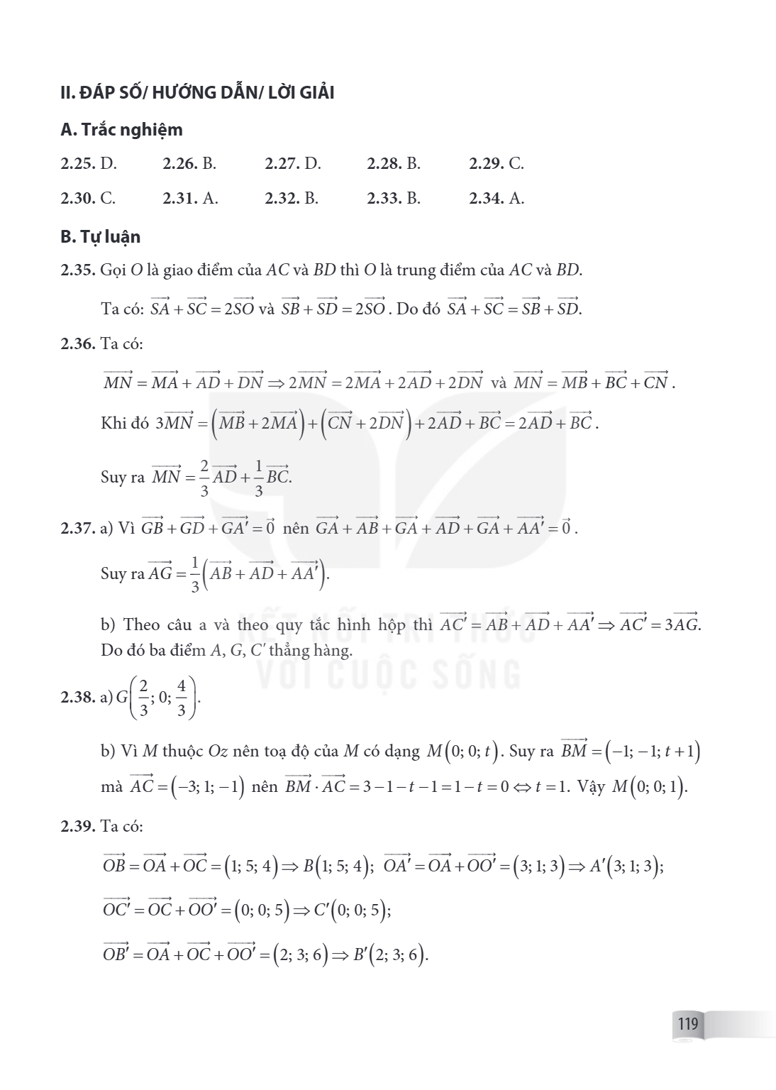II. ĐÁP SỐ/ HƯỚNG DẪN/ LỜI GIẢI A. Trắc nghiệm 2.25. D. 2.26. B. 2.27. D. 2.28. B. 2.29. C. 2.30. C. 2.31. A. 2.32. B. 2.33. B. 2.34. A. B. Tự luận 2.35. Gọi $O