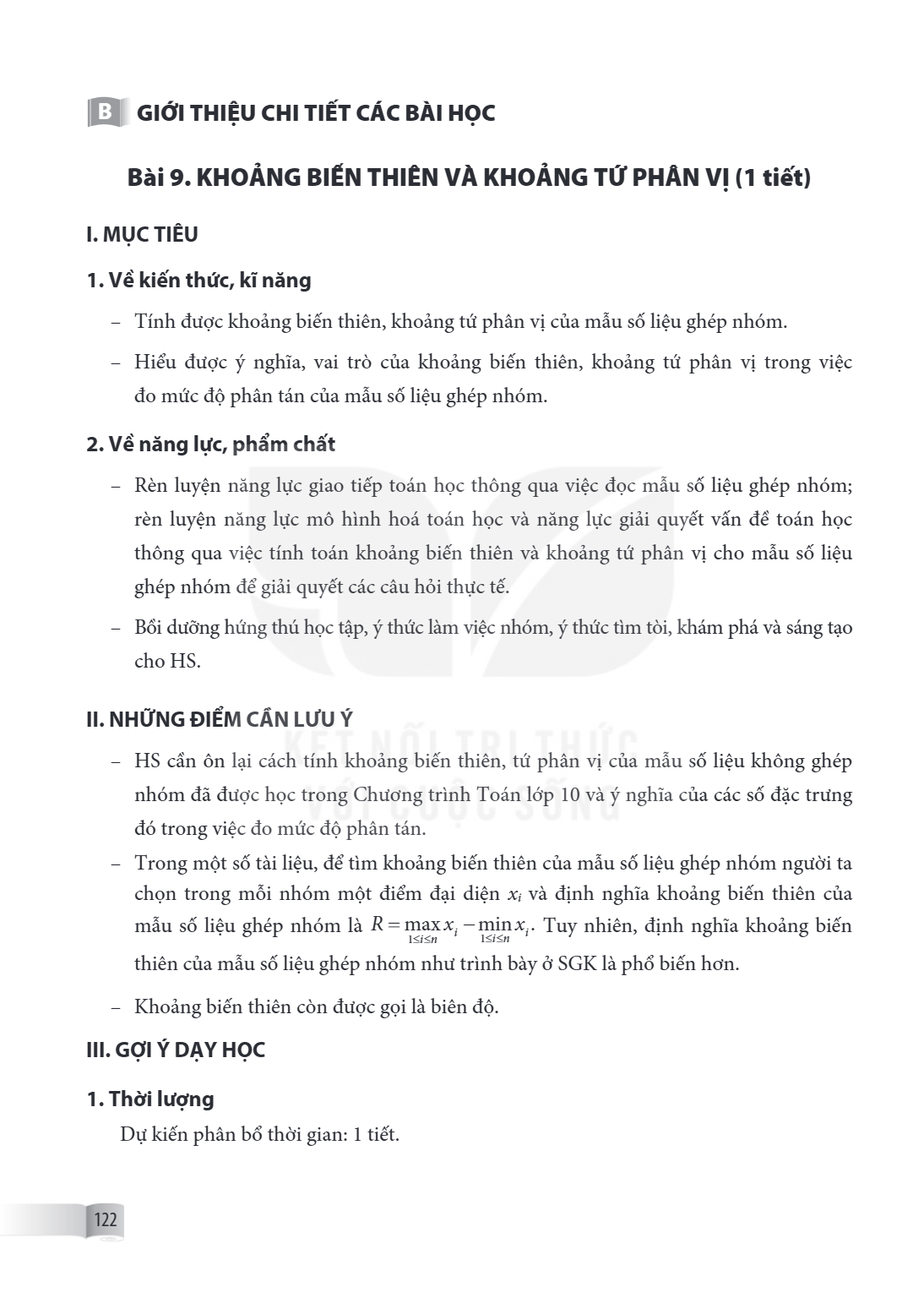 B GIỚI THIỆU CHI TIẾT CÁC BÀI HỌC Bài KHOẢNG BIÊғN THIÊN VÀ KHOẢNG TỨ PHÂN tiết) 9. VỊ (1 I. MỤC TIÊU 1. Về kiến thức, kĩ năng Tính được khoảng biến thiên, khoả