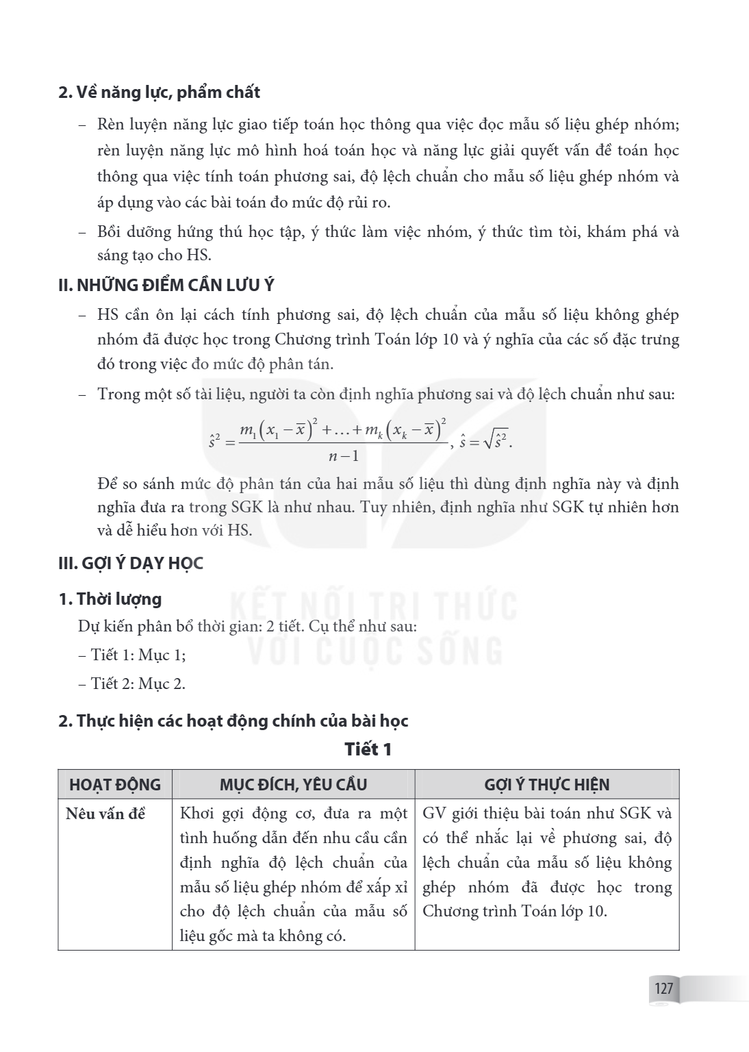 2. Về năng lực, phẩm chất – Rèn luyện năng lực giao tiếp toán học thông qua việc đọc mẫu số liệu ghép nhóm; rèn luyện năng lực mô hình hoá toán học và năng lực 