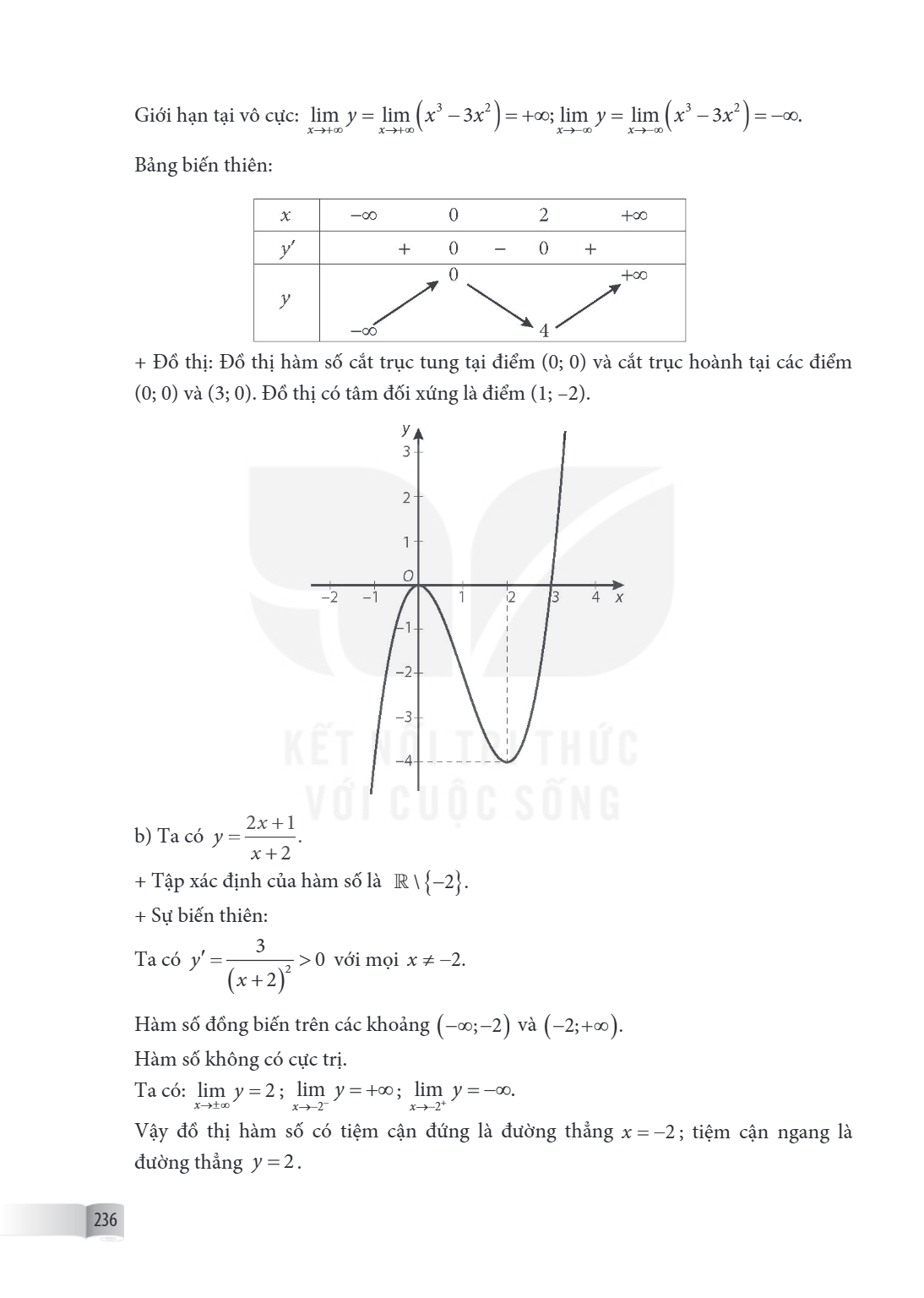 Giới hạn tại vô cực: $\lim\limits_{x \to +\infty} y = \lim\limits_{x \to +\infty} (x^3 - 3x^2) = +\infty$; $\lim\limits_{x \to -\infty} y = \lim\limits_{x \to -