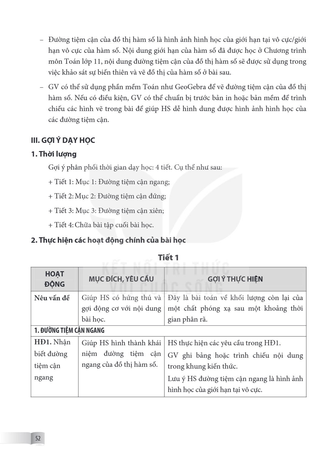 – Đường tiệm cận của đồ thị hàm số là hình ảnh hình học của giới hạn tại vô cực/giới hạn vô cực của hàm số. Nội dung giới hạn của hàm số đã được học ở Chương tr