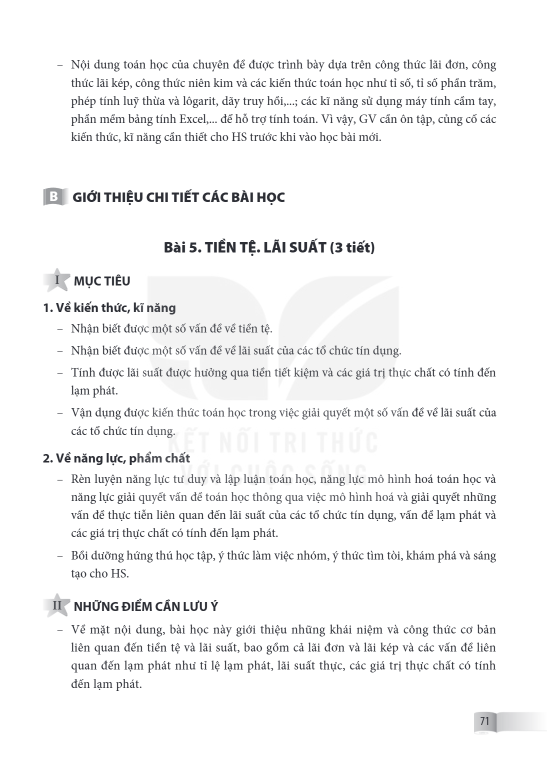 Nội dung toán học của chuyên đề được trình bày dựa trên công thức lãi đơn, công thức lãi kép, công thức niên kim và các kiến thức toán học như tỉ số, tỉ số phần