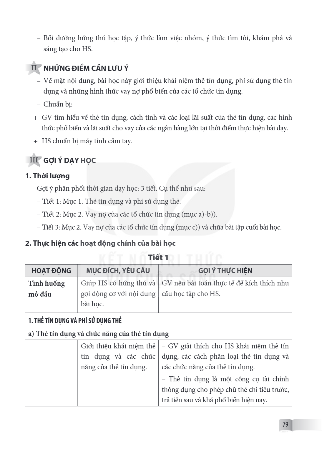 – Bồi dưỡng hứng thú học tập, ý thức làm việc nhóm, ý thức tìm tòi, khám phá và sáng tạo cho HS. II NHỮNG ĐIỂM CẦN LƯU Ý – Về mặt nội dung, bài học này giới thi