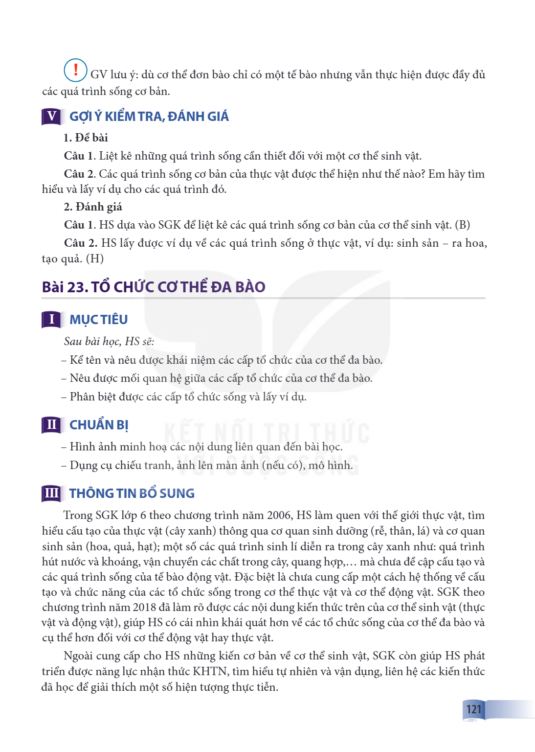 Bài 23. TỔ CHỨC CƠ THỂ ĐA BÀO I MỤC TIÊU Sau bài học, HS sẽ: - Kể tên và nêu được khái niệm các cấp tổ chức của cơ thể đa bào. - Nêu được mối quan hệ giữa các c