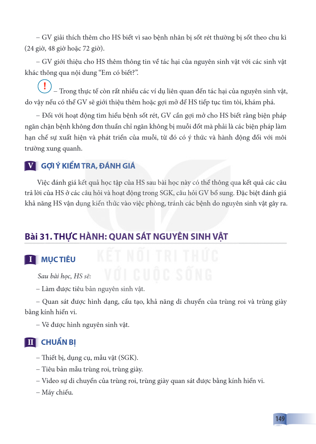 Bài 31. THỰC HÀNH: QUAN SÁT NGUYÊN SINH VẬT I MỤC TIÊU Sau bài học, HS sẽ: - Làm được tiêu bản nguyên sinh vật. - Quan sát được hình dạng, cấu tạo, khả năng di 