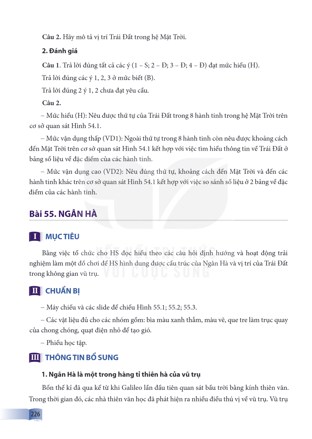 Bài 55. NGÂN HÀ I MỤC TIÊU Bằng việc tổ chức cho HS đọc hiểu theo các câu hỏi định hướng và hoạt động trải nghiệm làm một đồ chơi để HS hình dung được cấu trúc 