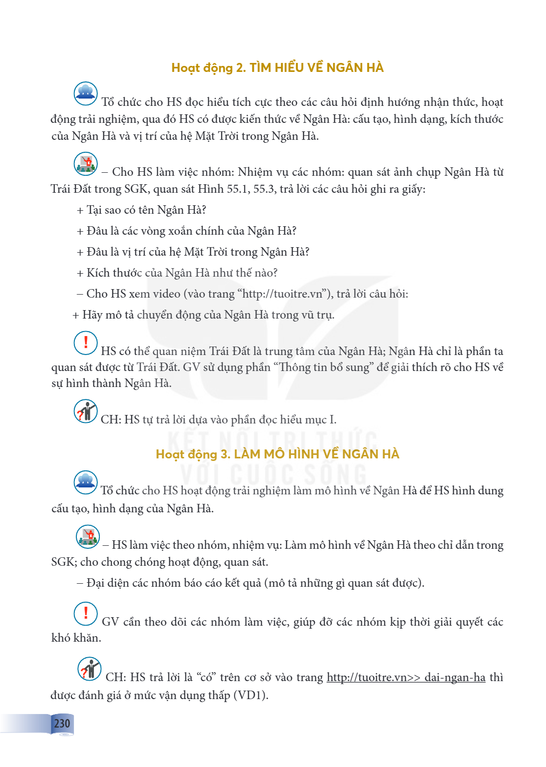 Hoạt động 2. TÌM HIỂU VỀ NGÂN HÀ Tổ chức cho HS đọc hiểu tích cực theo các câu hỏi định hướng nhận thức, hoạt động trải nghiệm, qua đó HS có được kiến thức về N