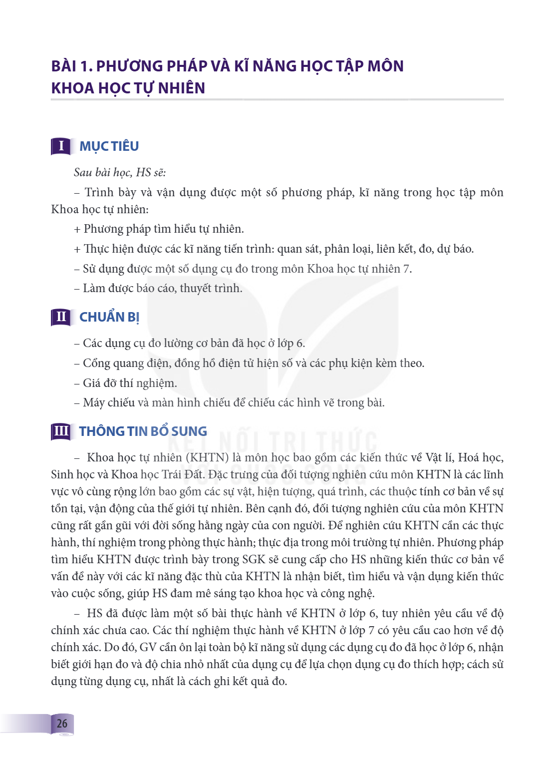 Bài 1. Phương pháp và kĩ năng học tập môn Khoa học tự nhiên MỤC TIÊU: Sau bài học, HS sẽ: Trình bày và vận dụng được một số phương pháp, kĩ năng trong học tập m