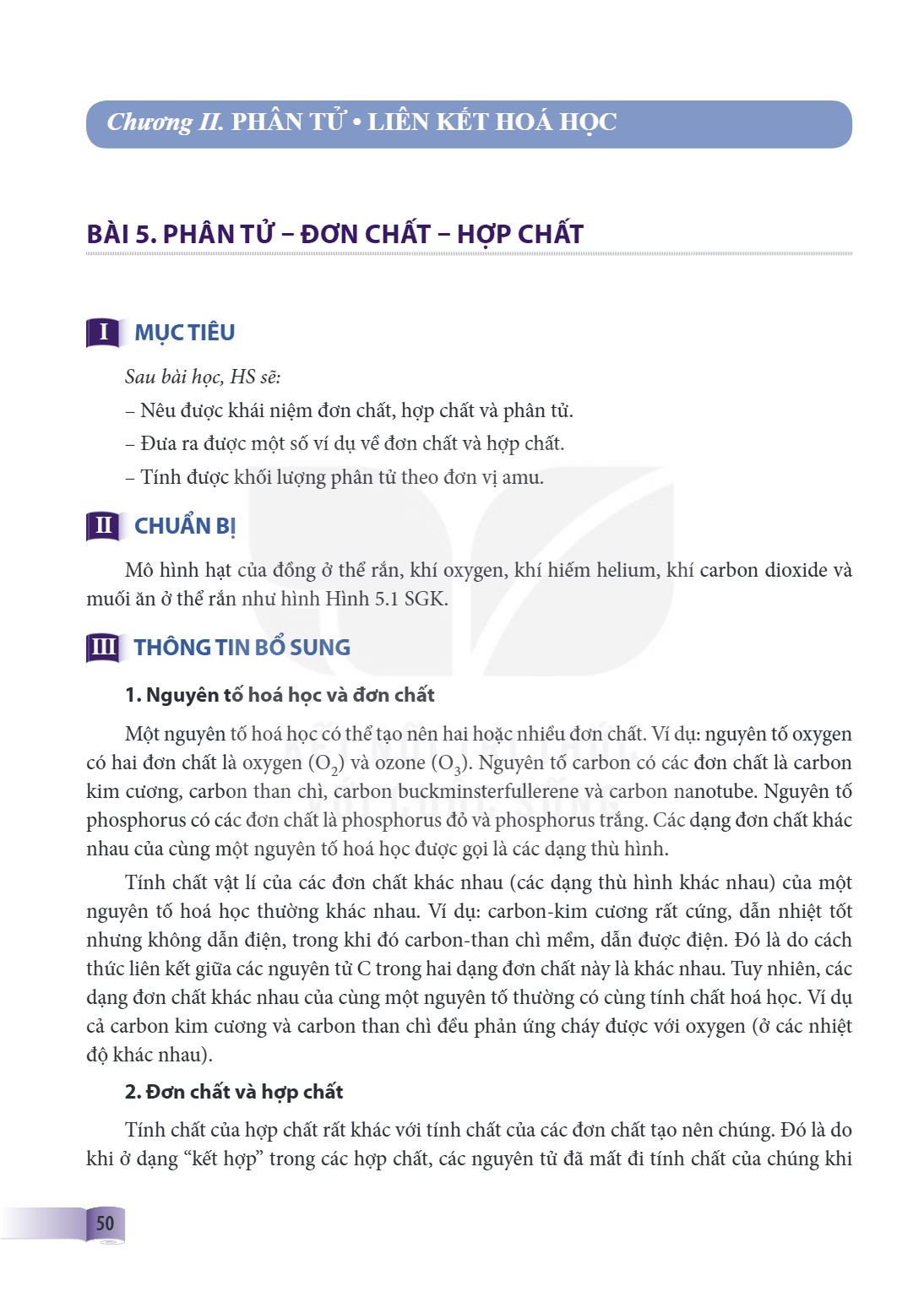 Bài 5. Phân tử – Đơn chất – Hợp chất Bài 5. PHÂN TỬ – ĐƠN CHẤT – HỢP CHẤT MỤC TIÊU Sau bài học, HS sẽ: Nêu được khái niệm đơn chất, hợp chất và phân tử. Đưa ra 