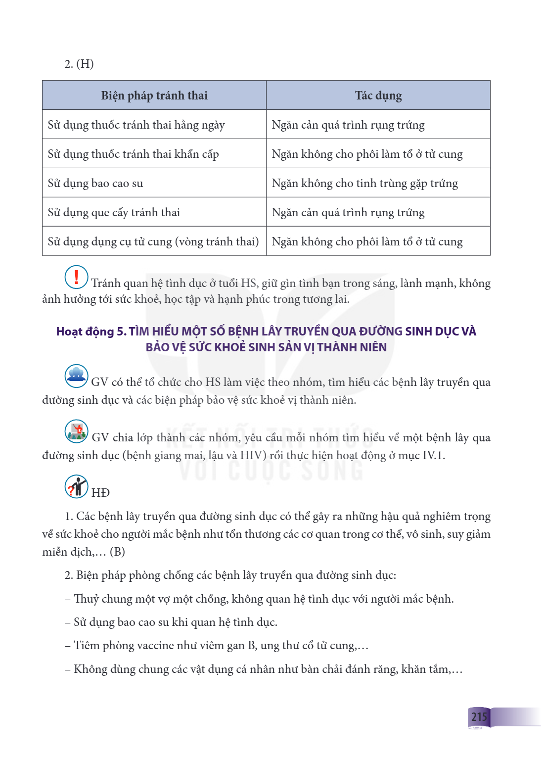 (H) Biện pháp tránh thai, Tác dụng Sử dụng thuốc tránh thai hằng ngày, Ngăn cản quá trình rụng trứng Sử dụng thuốc tránh thai khẩn cấp, Ngăn không cho phôi làm 