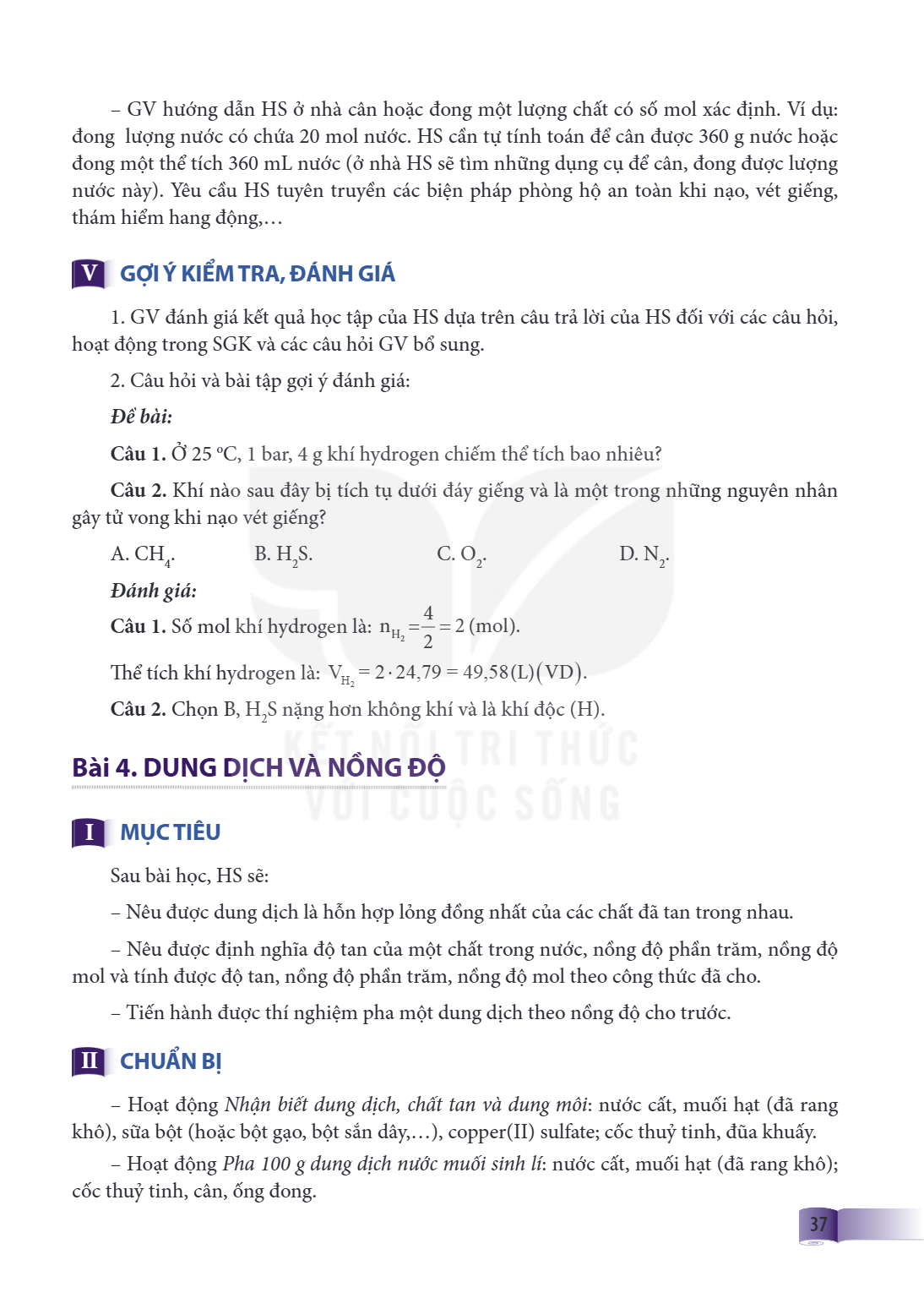 Bài 4. DUNG DỊCH VÀ NỒNG ĐỘ I MỤC TIÊU Sau bài học, HS sẽ: – Nêu được dung dịch là hỗn hợp lỏng đồng nhất của các chất đã tan trong nhau. – Nêu được định nghĩa 
