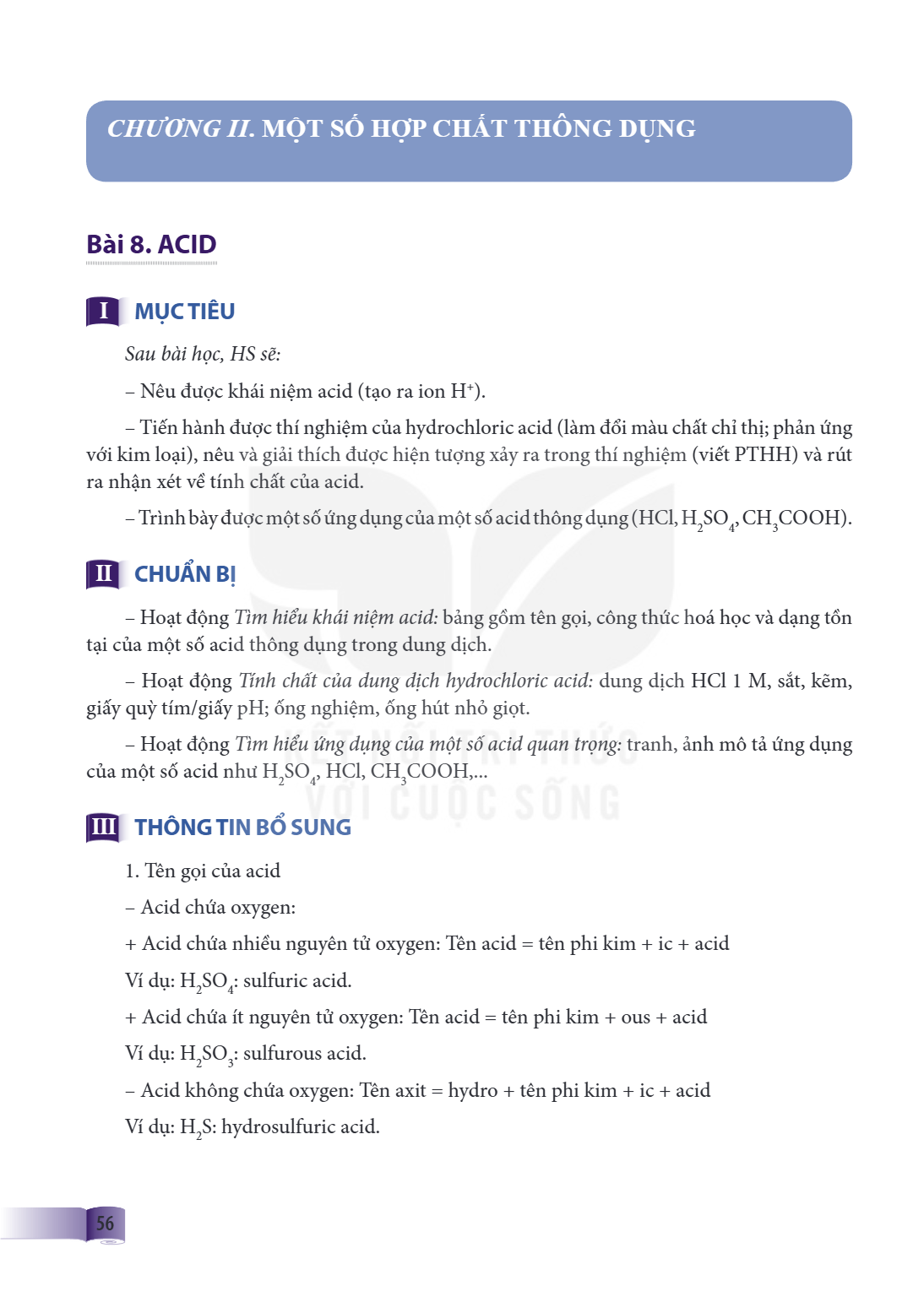 Chương II. MỘT SỐ HỢP CHẤT THÔNG DỤNG Bài 8. ACID I MỤC TIÊU Sau bài học, HS sẽ: – Nêu được khái niệm acid (tạo ra ion H⁺). – Tiến hành được thí nghiệm của hydr