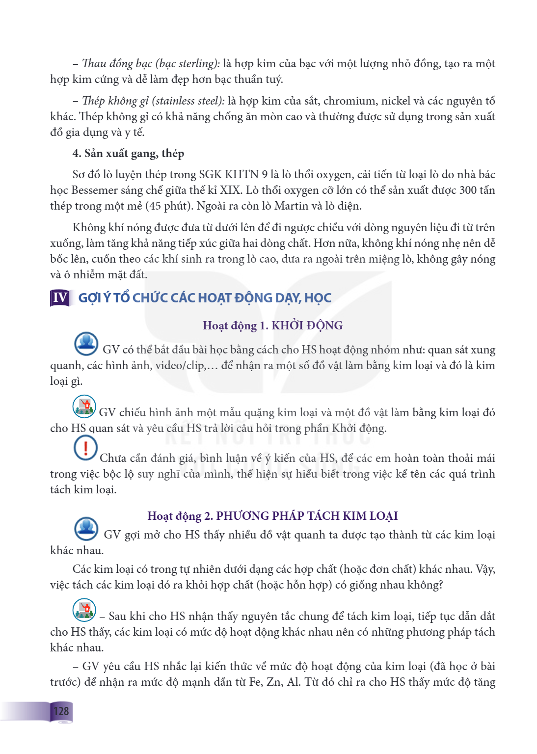 - Th au đồng bạc (bạc sterling): là hợp kim của bạc với một lượng nhỏ đồng, tạo ra một hợp kim cứng và dễ làm đẹp hơn bạc thuần tuý. - Th ép không gỉ (stainless