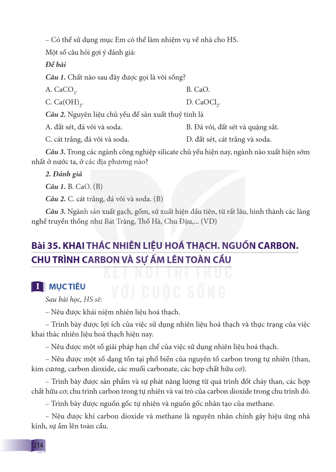 Bài 35. KHAI THÁC NHIÊN LIỆU HOÁ THẠCH. NGUỒN CARBON. CHU TRÌNH CARBON VÀ SỰ ẤM LÊN TOÀN CẦU MỤC TIÊU Sau bài học, HS sẽ: – Nêu được khái niệm nhiên liệu hoá th