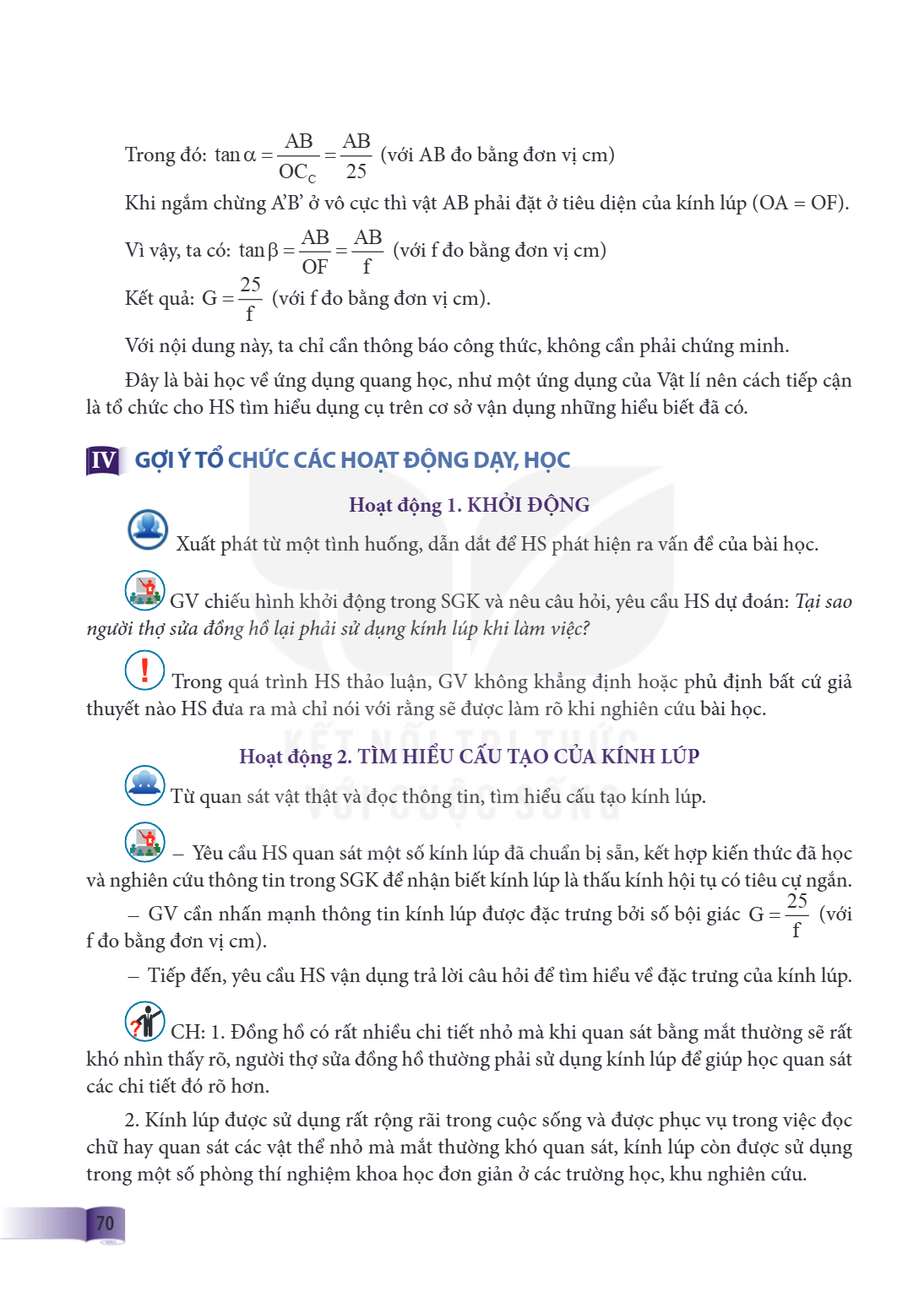 Trong đó: $\tan \alpha = \frac{\text{AB}}{\text{OC}_\text{C}} = \frac{\text{AB}}{25}$ (với AB đo bằng đơn vị cm) Khi ngắm chừng A'B' ở vô cực thì vật AB phải đặ