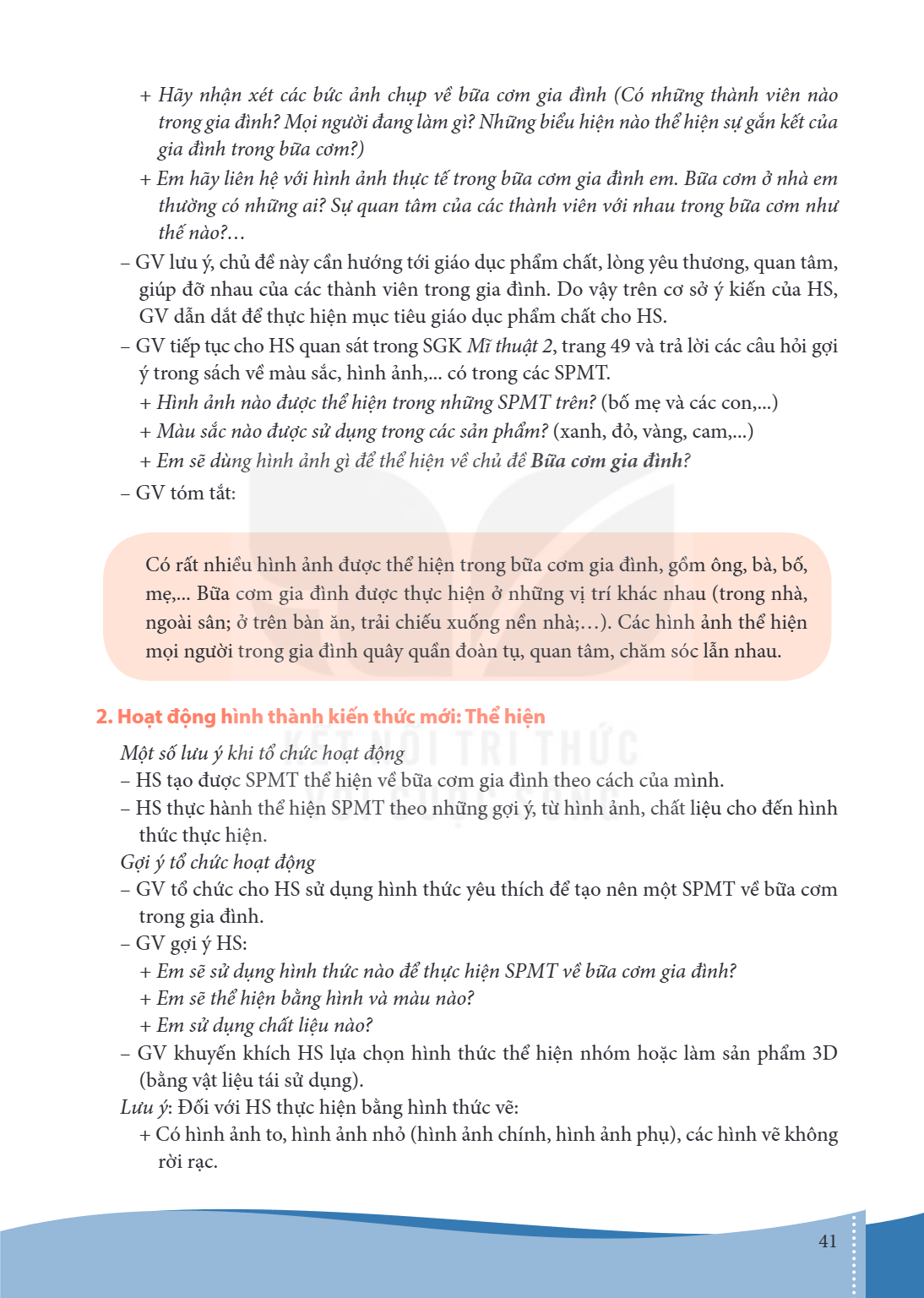 + Hãy nhận xét các bức ảnh chụp về bữa cơm gia đình (Có những thành viên nào trong gia đình? Mọi người đang làm gì? Những biểu hiện nào thể hiện sự gắn kết của 
