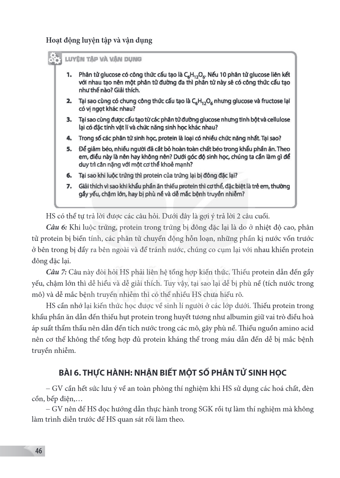 Bài 6. THỰC HÀNH: NHẬN BIẾT MỘT SỐ PHÂN TỬ SINH HỌC – GV cần hết sức lưu ý về an toàn phòng thí nghiệm khi HS sử dụng các hoá chất, đèn cồn, bếp điện,... – GV n