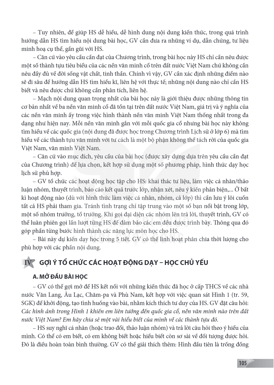 Tuy nhiên, để giúp HS dễ hiểu, dễ hình dung nội dung kiến thức, trong quá trình hướng dẫn HS tìm hiểu nội dung bài học, GV cần đưa ra những ví dụ, dẫn chứng, tư