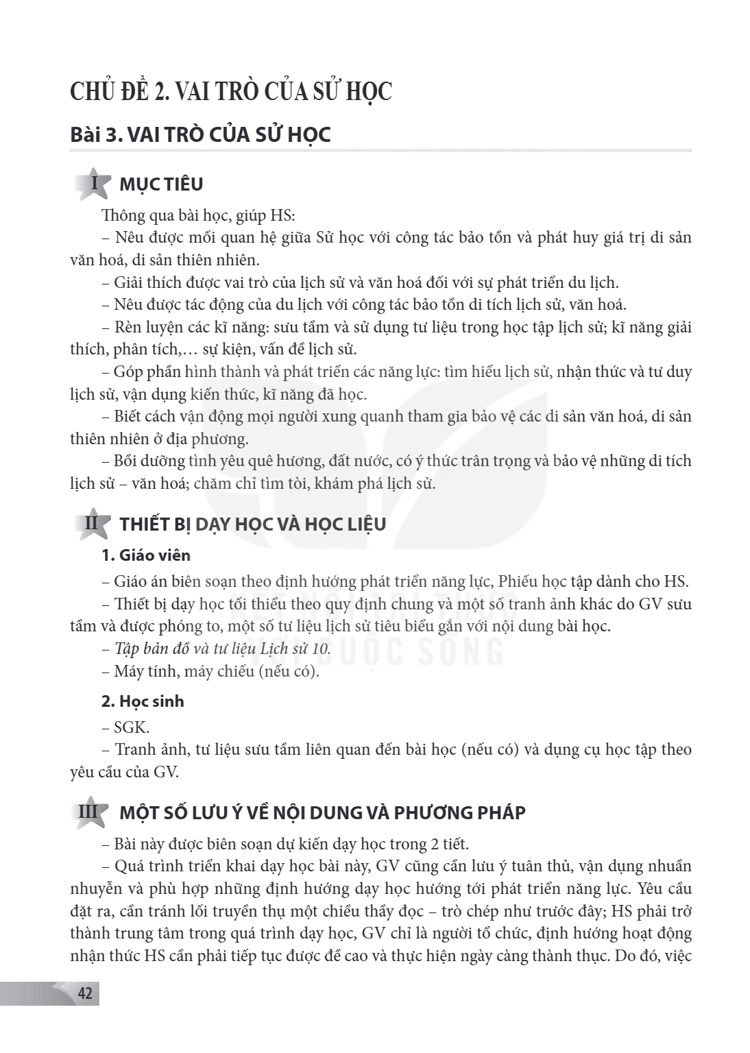 Bài 3. VAI TRÒ CỦA SỬ HỌC I MỤC TIÊU Thông qua bài học, giúp HS: – Nêu được mối quan hệ giữa Sử học với công tác bảo tồn và phát huy giá trị di sản văn hoá, di 
