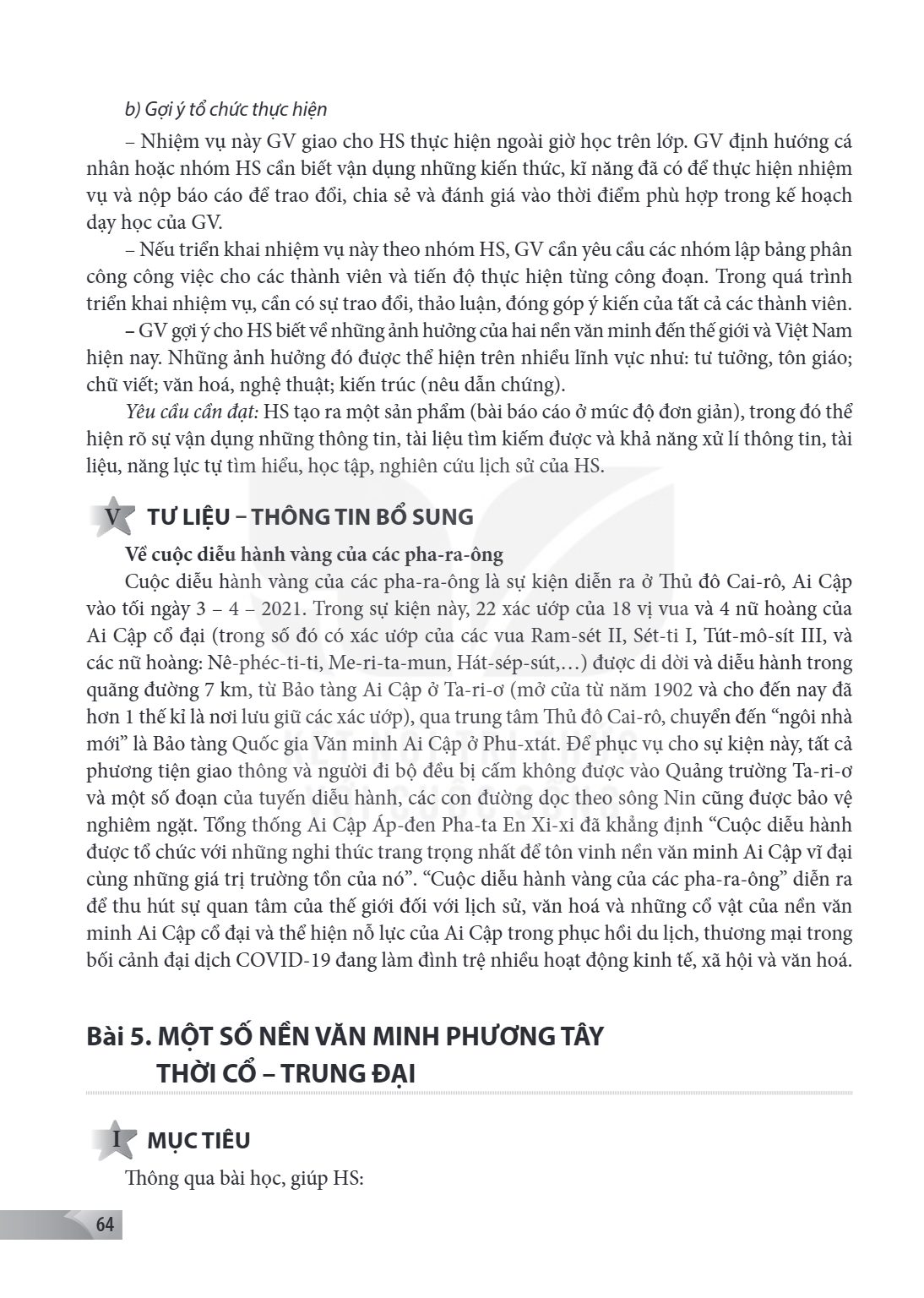 Bài 5. MỘT SỐ NỀN VĂN MINH PHƯƠNG TÂY THỜI CỔ – TRUNG ĐẠI I MỤC TIÊU Thông qua bài học, giúp HS: