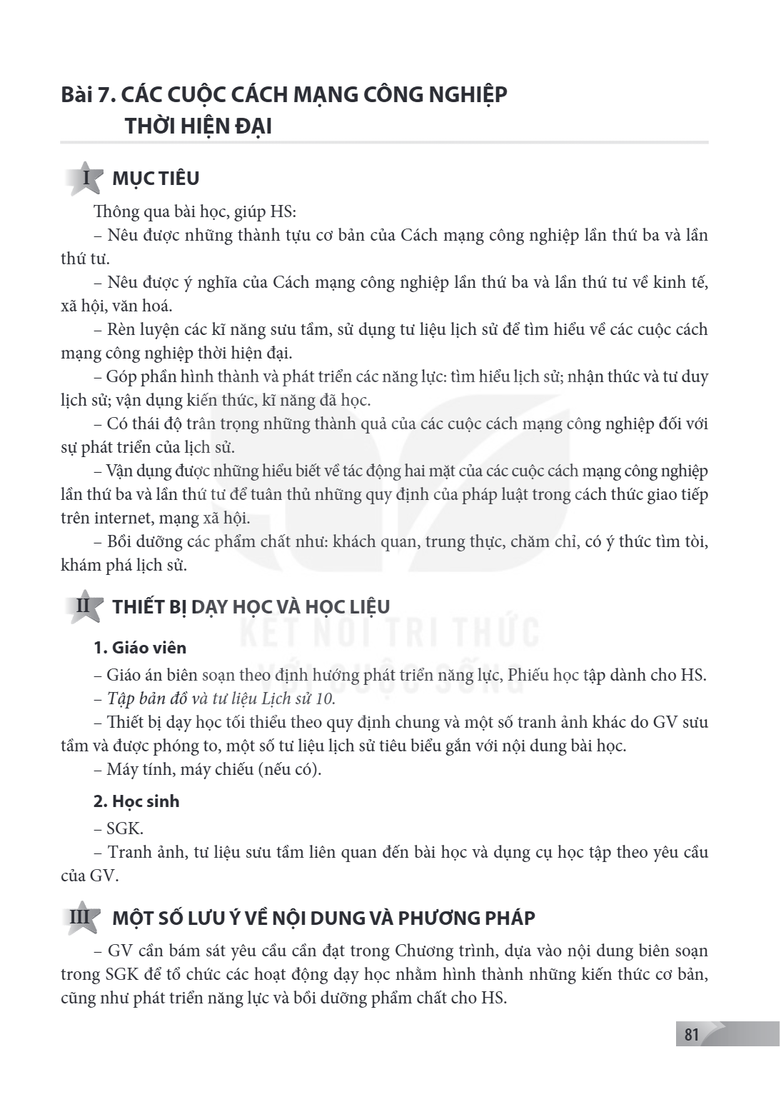 Bài 7. Các cuộc cách mạng công nghiệp thời hiện đại I MỤC TIÊU Thông qua bài học, giúp HS: Nêu được những thành tựu cơ bản của Cách mạng công nghiệp lần thứ ba 