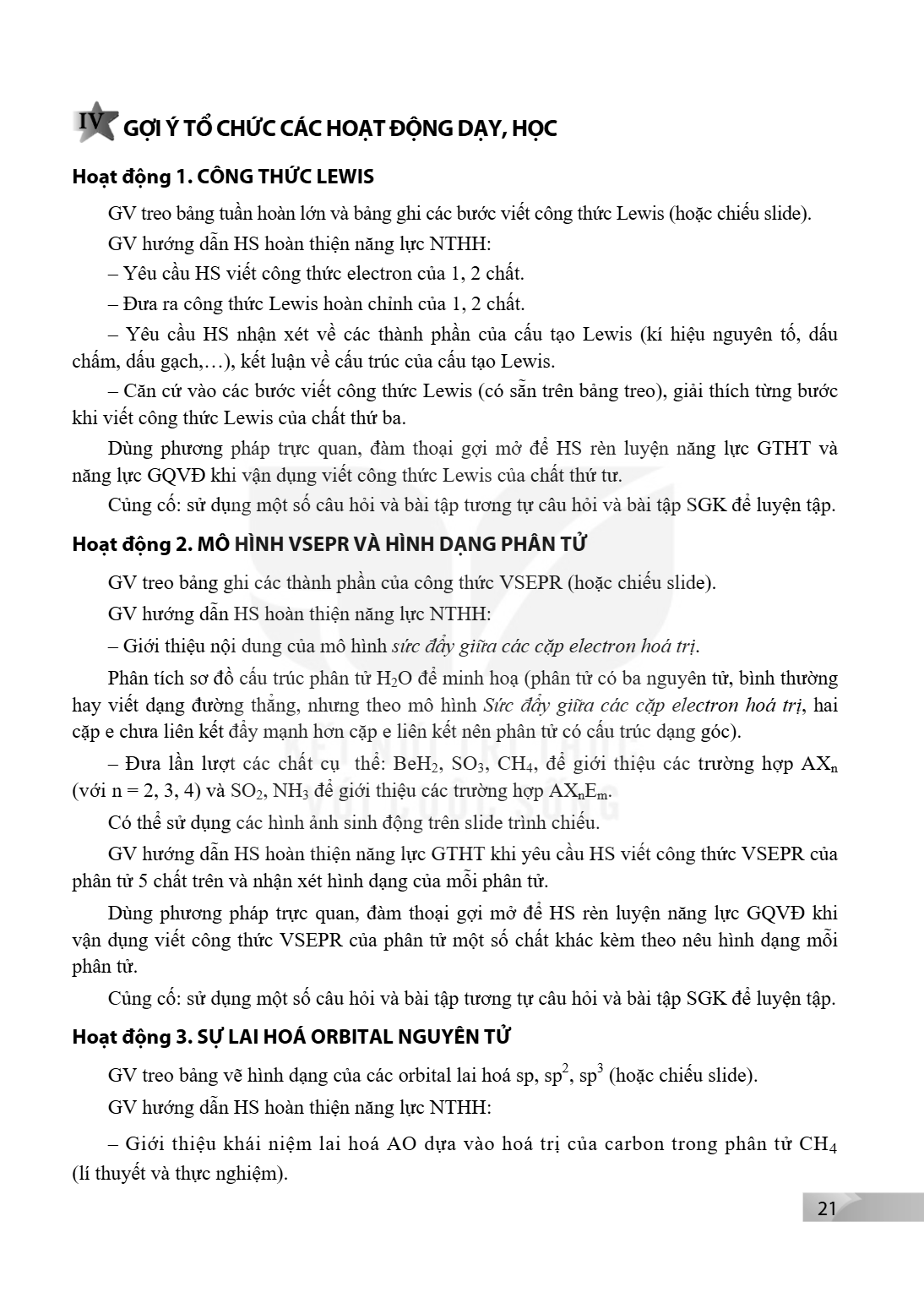 IV GỢI Ý TỔ CHỨC CÁC HOẠT ĐỘNG DẠY, HỌC Hoạt động 1. CÔNG THỨC LEWIS GV treo bảng tuần hoàn lớn và bảng ghi các bước viết công thức Lewis (hoặc chiếu slide). GV