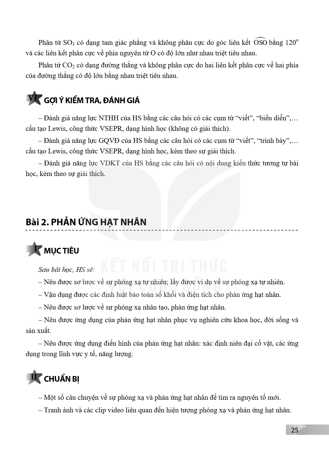 Phân tử SO$_3$ có dạng tam giác phẳng và không phân cực do góc liên kết $\widehat{OSO}$ bằng 120° và các liên kết phân cực về phía nguyên tử O có độ lớn như nha
