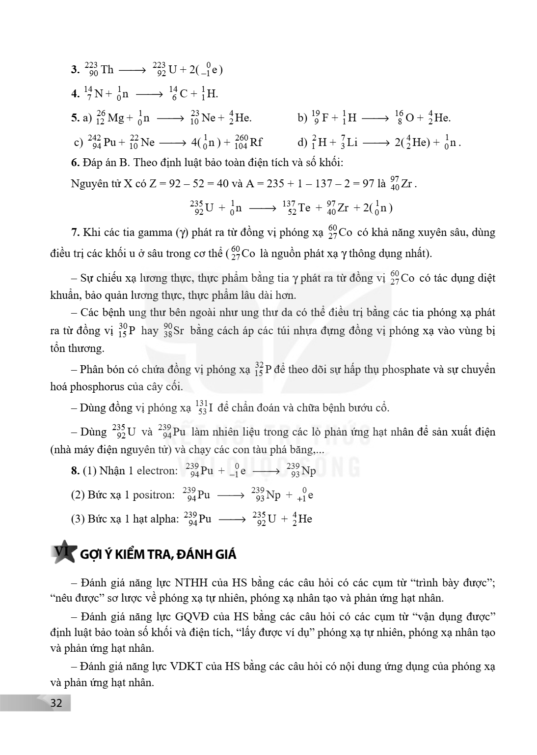 $^{223}{90}\text{Th} \longrightarrow ^{223}{92}\text{U} + 2(^{0}_{-1}\text{e})$ $^{14}{7}\text{N} + ^{1}{0}\text{n} \longrightarrow ^{14}{6}\text{C} + ^{1}{1}\t
