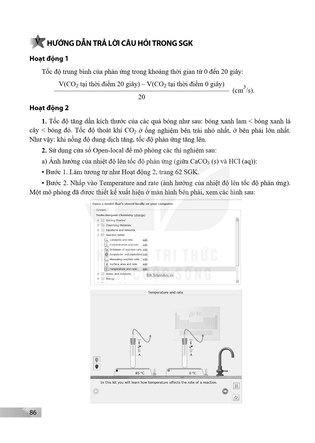 V HƯỚNG DẪN TRẢ LỜI CÂU HỎI TRONG SGK Hoạt động 1 Tốc độ trung bình của phản ứng trong khoảng thời gian từ 0 đến 20 giây: $$ \frac{V(CO_2 \text{ tại thời điểm }