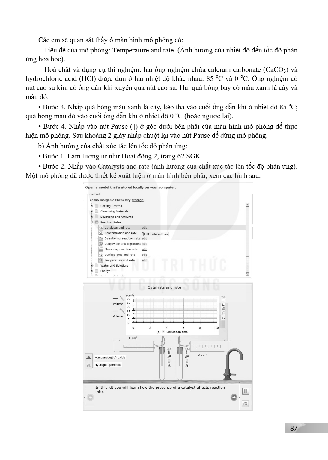 Các em sẽ quan sát thấy ở màn hình mô phỏng có: – Tiêu đề của mô phỏng: Temperature and rate. (Ảnh hưởng của nhiệt độ đến tốc độ phản ứng hoá học). – Hoá chất v