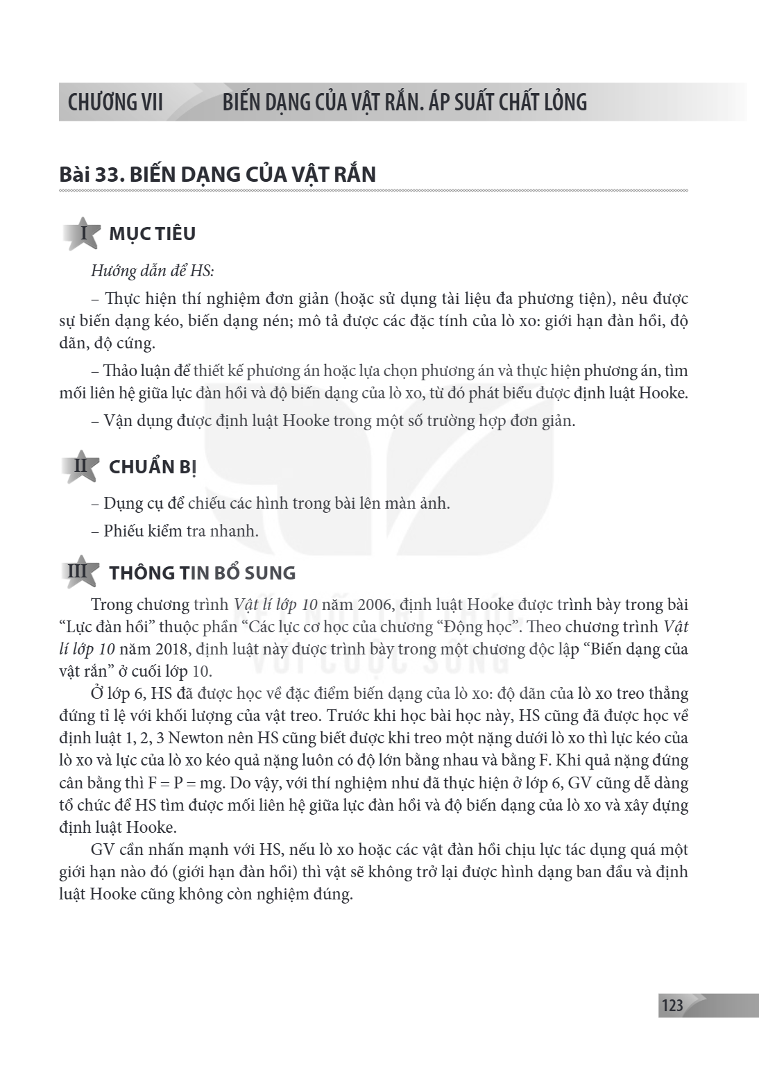 Bài 33. Biến dạng của vật rắn Bài 33. BIẾN DẠNG CỦA VẬT RẮN MỤC TIÊU Hướng dẫn để HS: – Thực hiện thí nghiệm đơn giản (hoặc sử dụng tài liệu đa phương tiện), nê