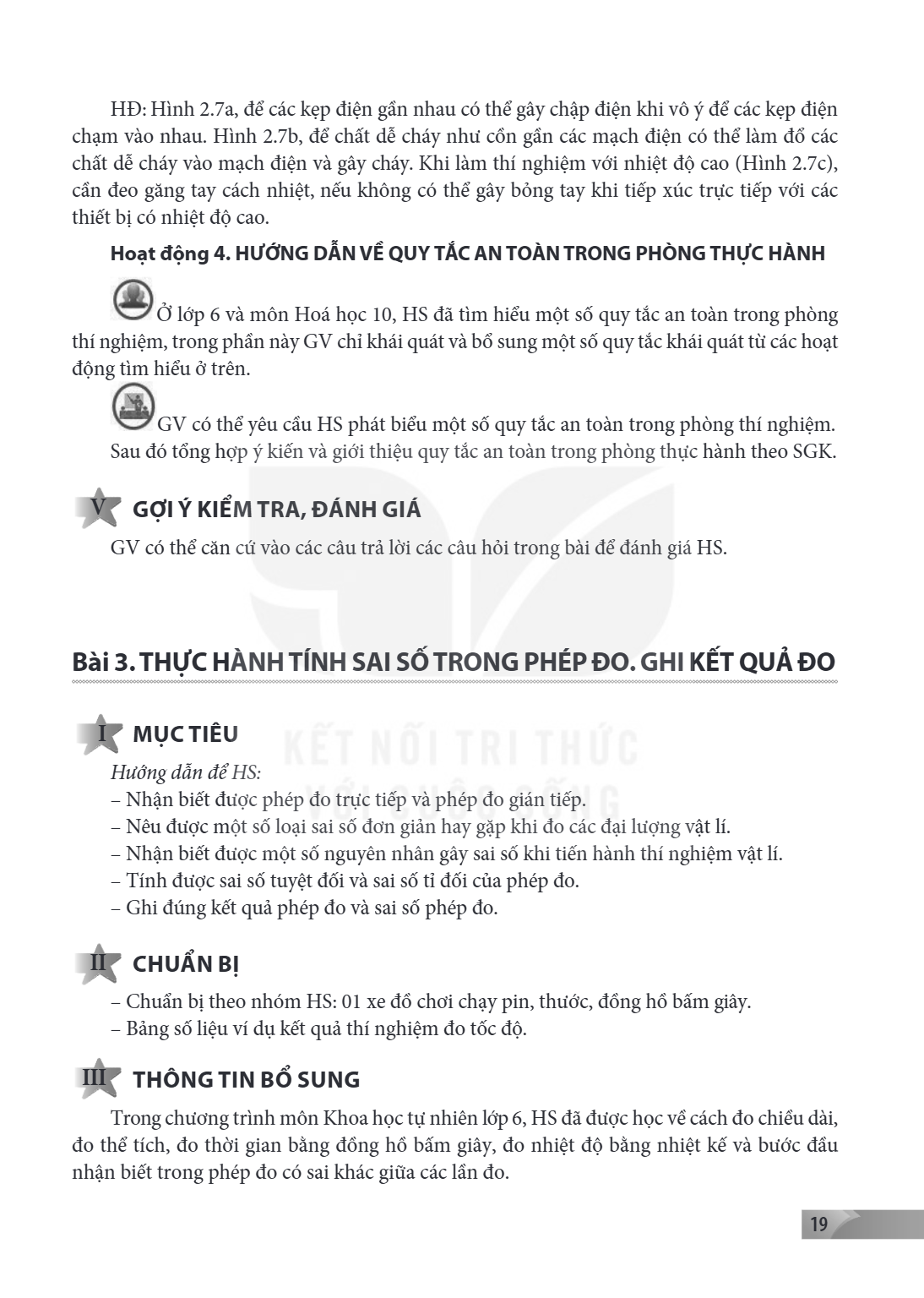 Bài 3. THỰC HÀNH TÍNH SAI SỐ TRONG PHÉP ĐO. GHI KẾT QUẢ ĐO I MỤC TIÊU Hướng dẫn để HS: – Nhận biết được phép đo trực tiếp và phép đo gián tiếp. – Nêu được một s