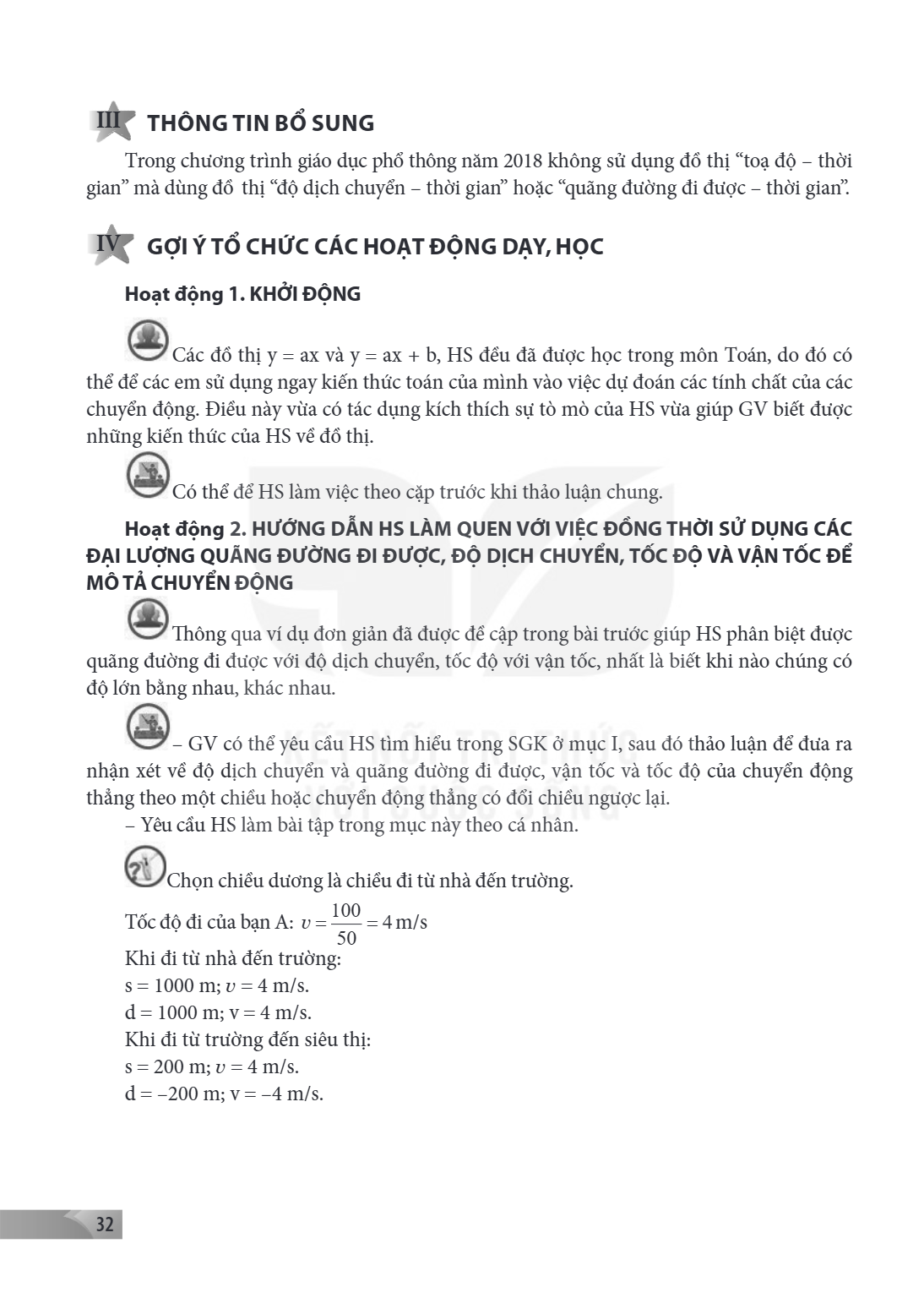 III THÔNG TIN BỔ SUNG Trong chương trình giáo dục phổ thông năm 2018 không sử dụng đồ thị “toạ độ – thời gian” mà dùng đồ thị “độ dịch chuyển – thời gian” hoặc 
