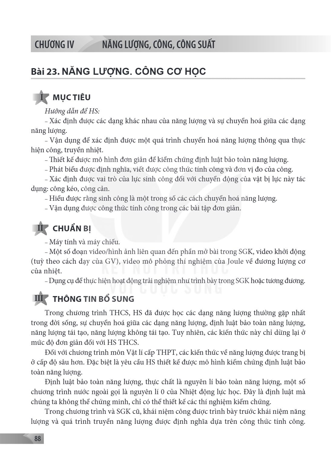 Chương IV NĂNG LƯỢNG, CÔNG, CÔNG SUẤT Bài 23. NĂNG LƯỢNG. CÔNG CƠ HỌC I MỤC TIÊU Hướng dẫn để HS: – Xác định được các dạng khác nhau của năng lượng và sự chuyển